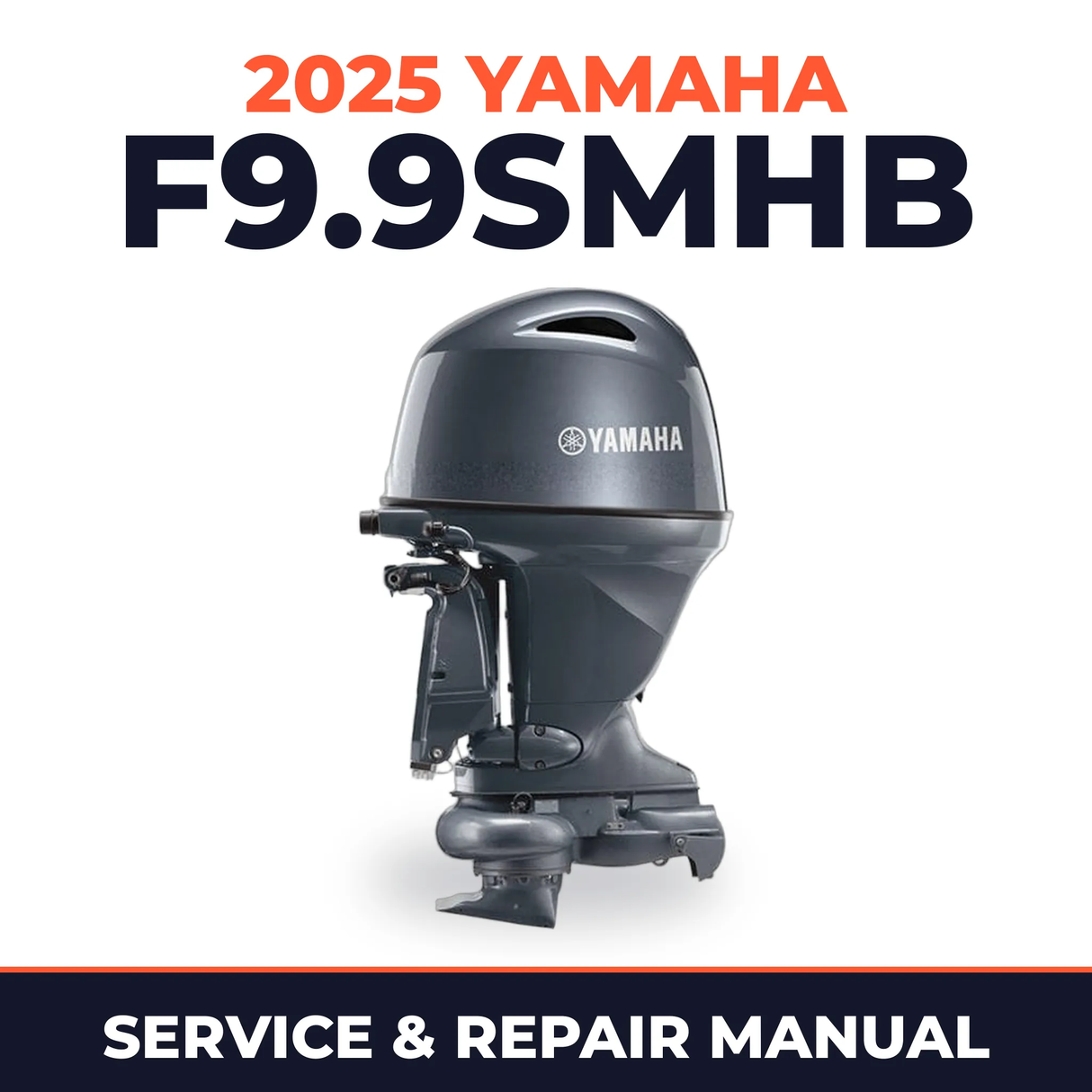 2025 Yamaha F9.9SMHB Service and Repair Manual