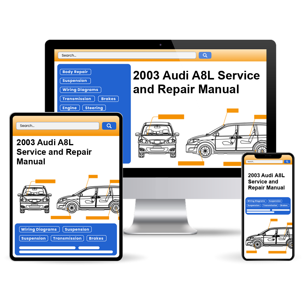 2003 Audi A8L Service and Repair Manual