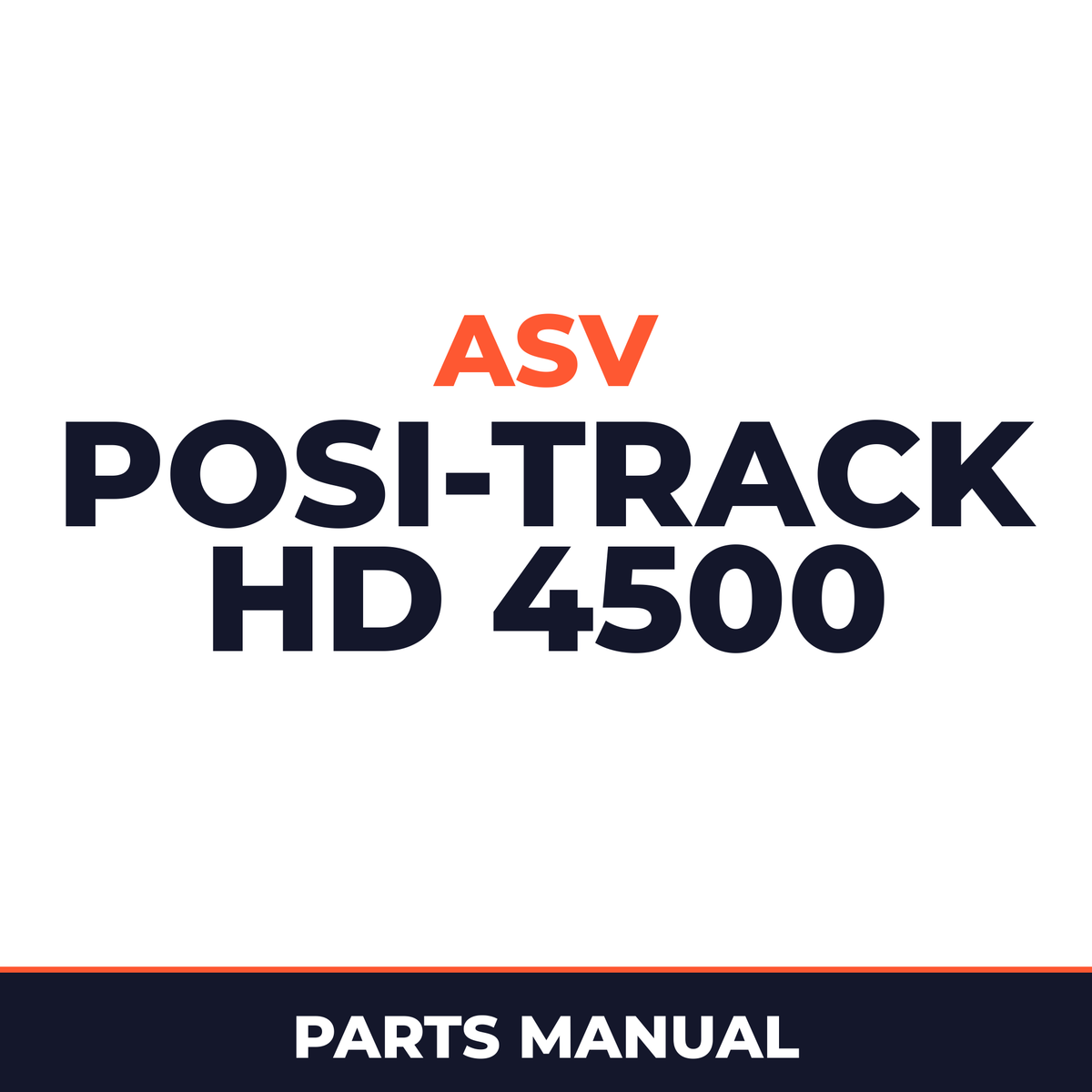 ASV POSI-TRACK HD 4500 Parts Manual