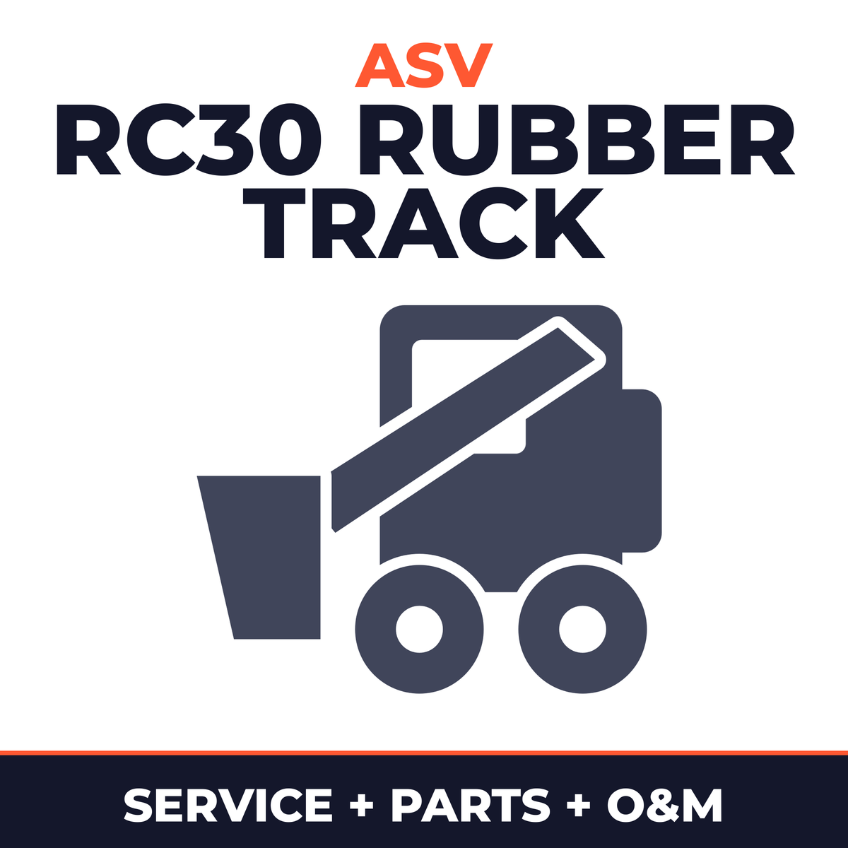 ASV RC30 Rubber Track Loader (3 Manual Set) Operators, Parts & Complete Workshop Service Repair Manual