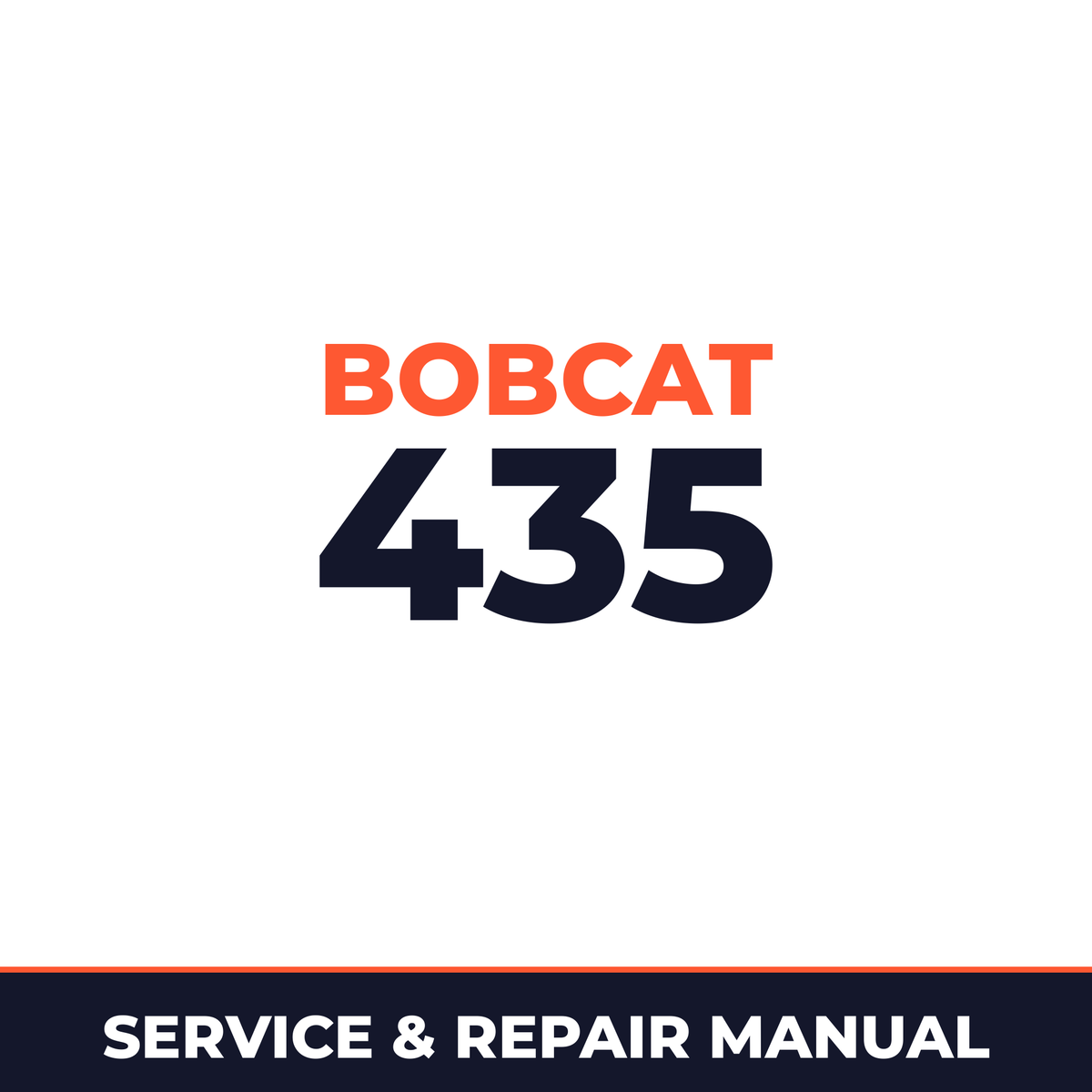 Bobcat 435 Factory Service & Work Shop Manual