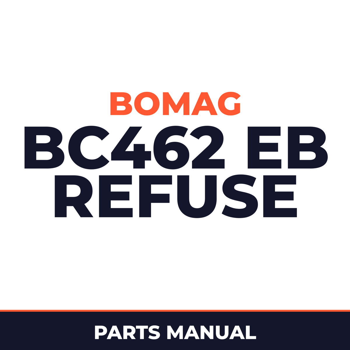 Bomag BC462 EB refuse compactor Service Parts Catalogue Manual SN101930021001-101930029999