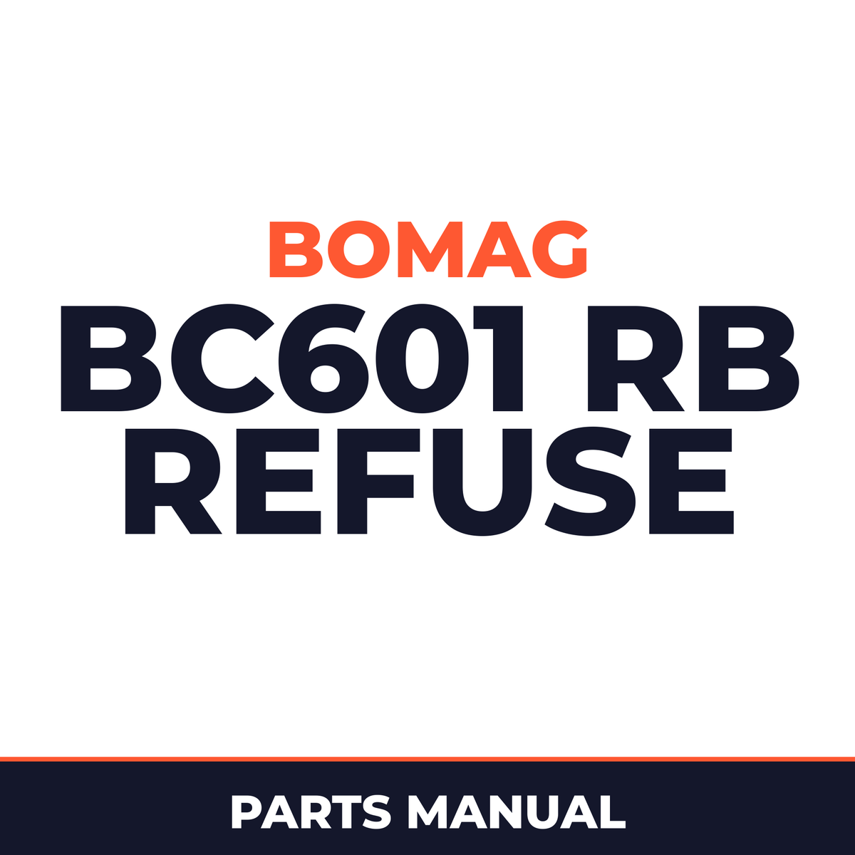 Bomag BC601 RB refuse compactor Service Parts Catalogue Manual SN101570110101-101570110512