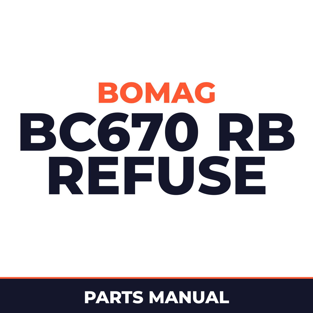 Bomag BC670 RB refuse compactor Service Parts Catalogue Manual SN101570411001-101570411021