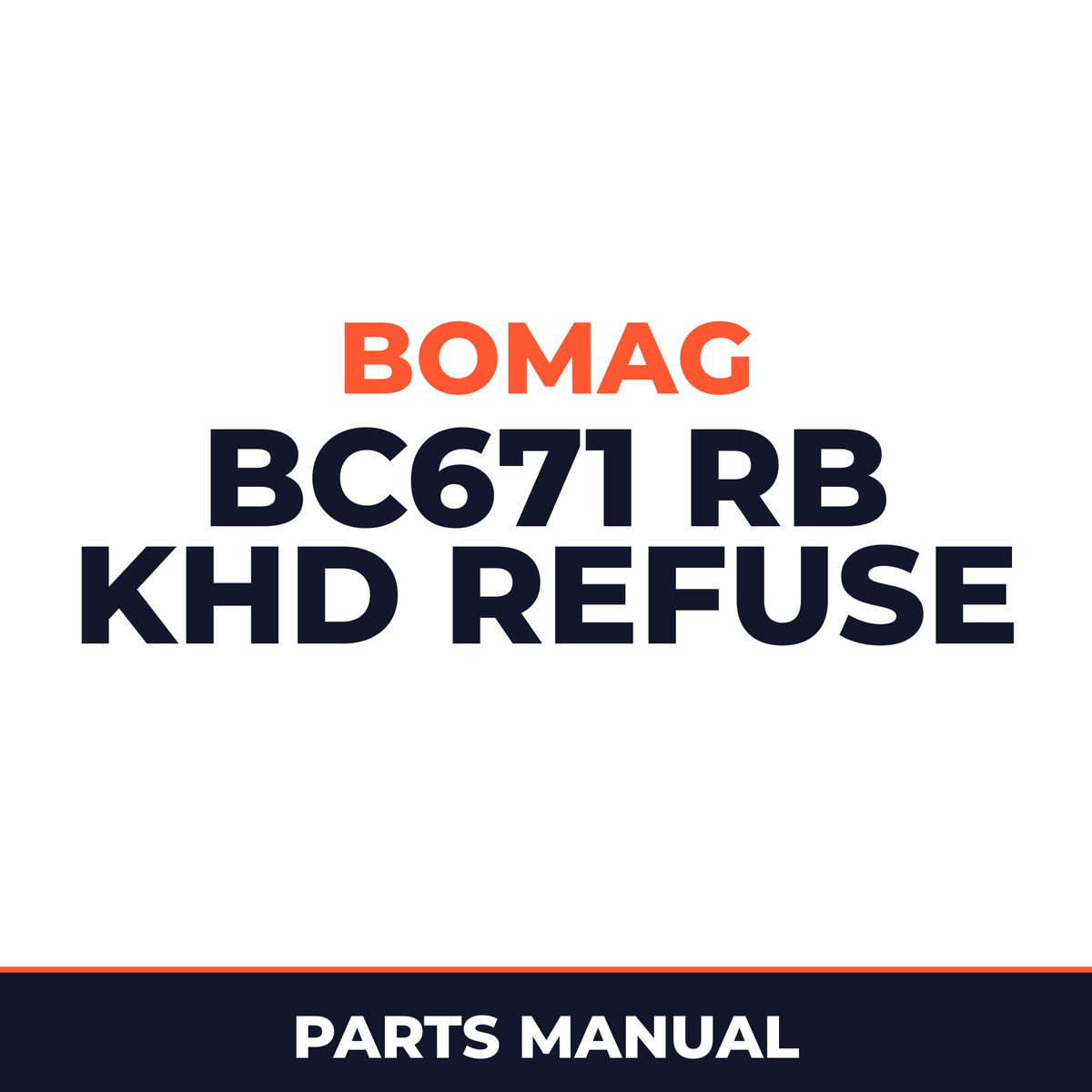 Bomag BC671 RB KHD refuse compactor Service Parts Catalogue Manual SN101570321001-101570329999
