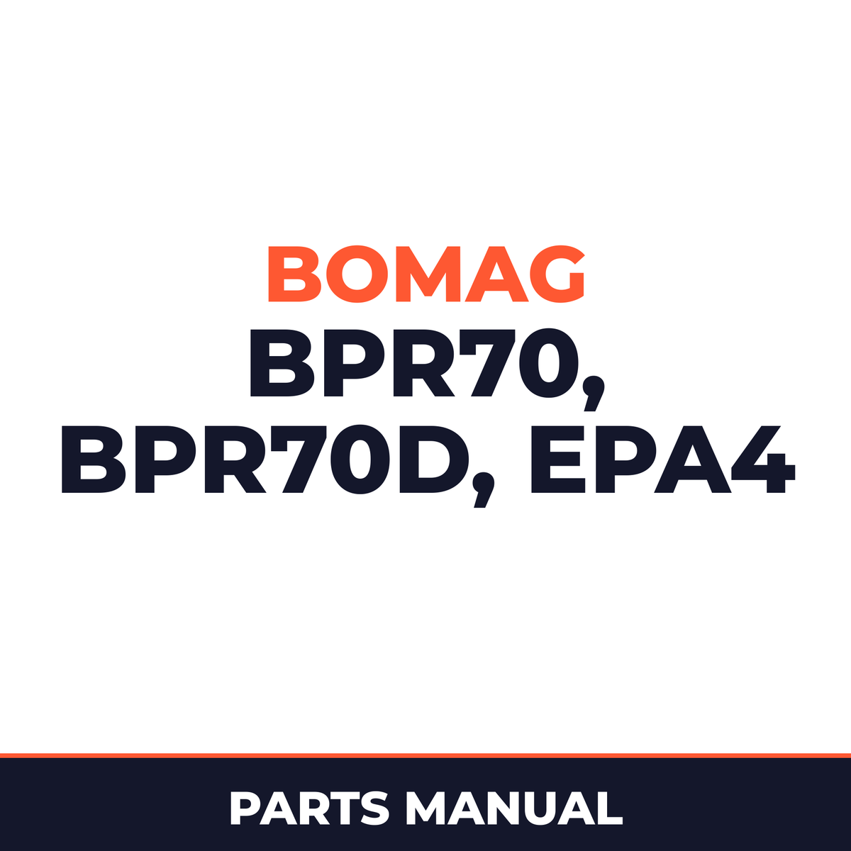 Bomag BPR70/70D EPA4 Reversible VIBRATORY PLATES Service Parts Catalogue Manual SN101692261001-101692269999