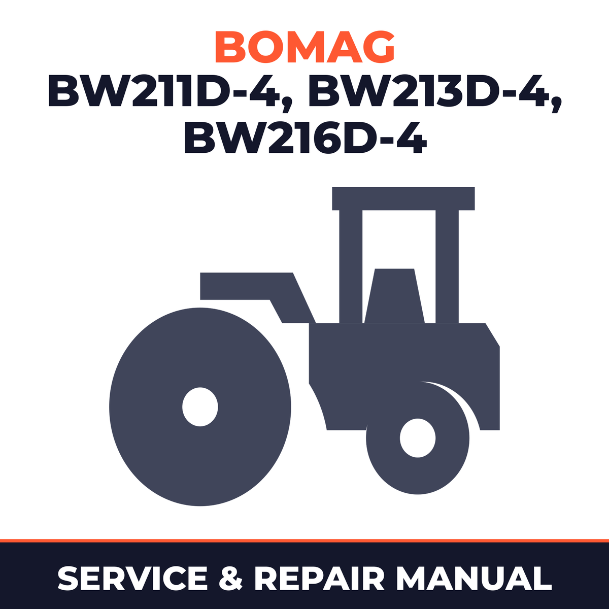 Bomag BW 211 D-4, 213 D-4, BW 216 D-4 Single Drum Roller Workshop Service Repair Manual