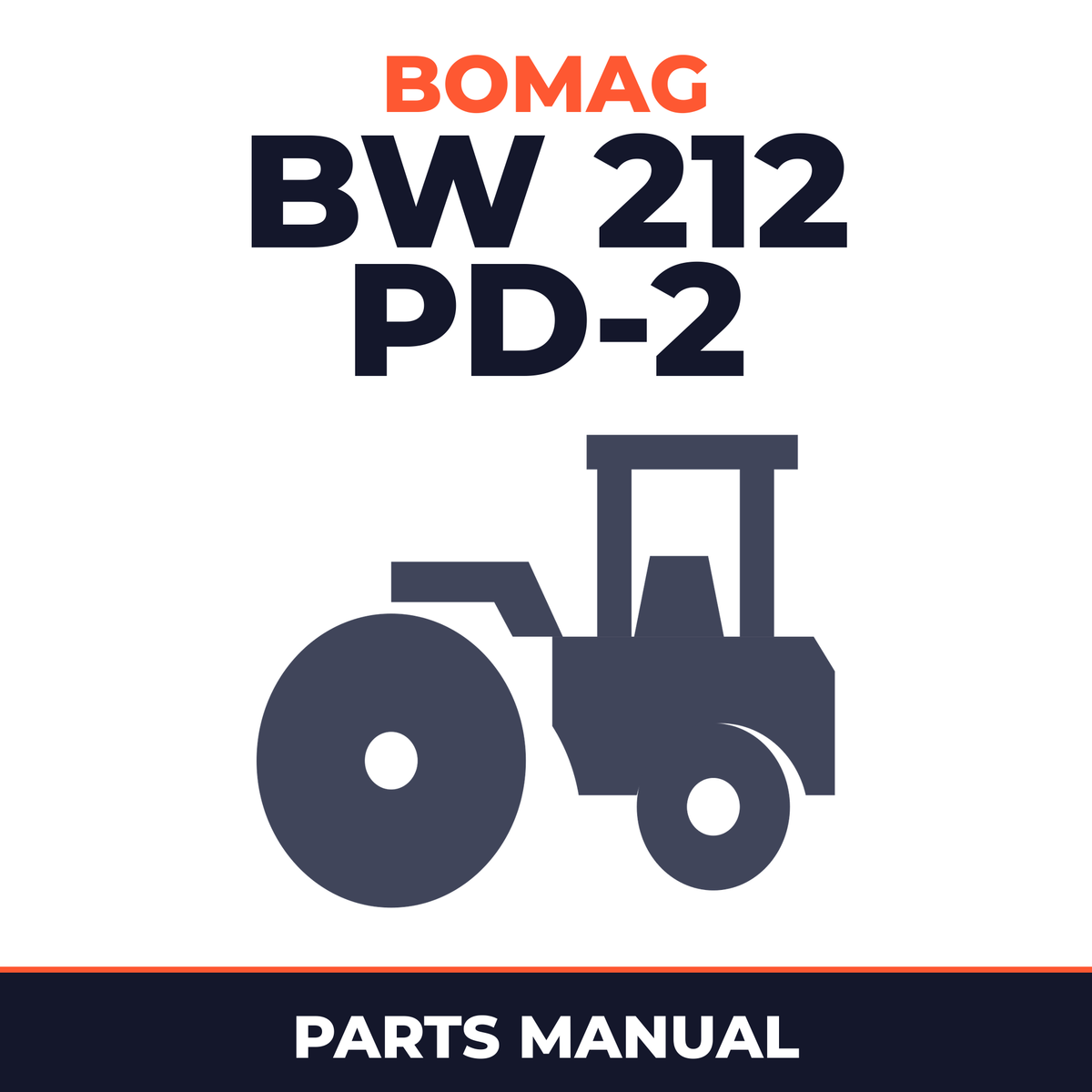 Bomag BW 212 PD-2 Single drum vibratory rollers Service Parts Catalogue Manual SN101400190101 -101400190132