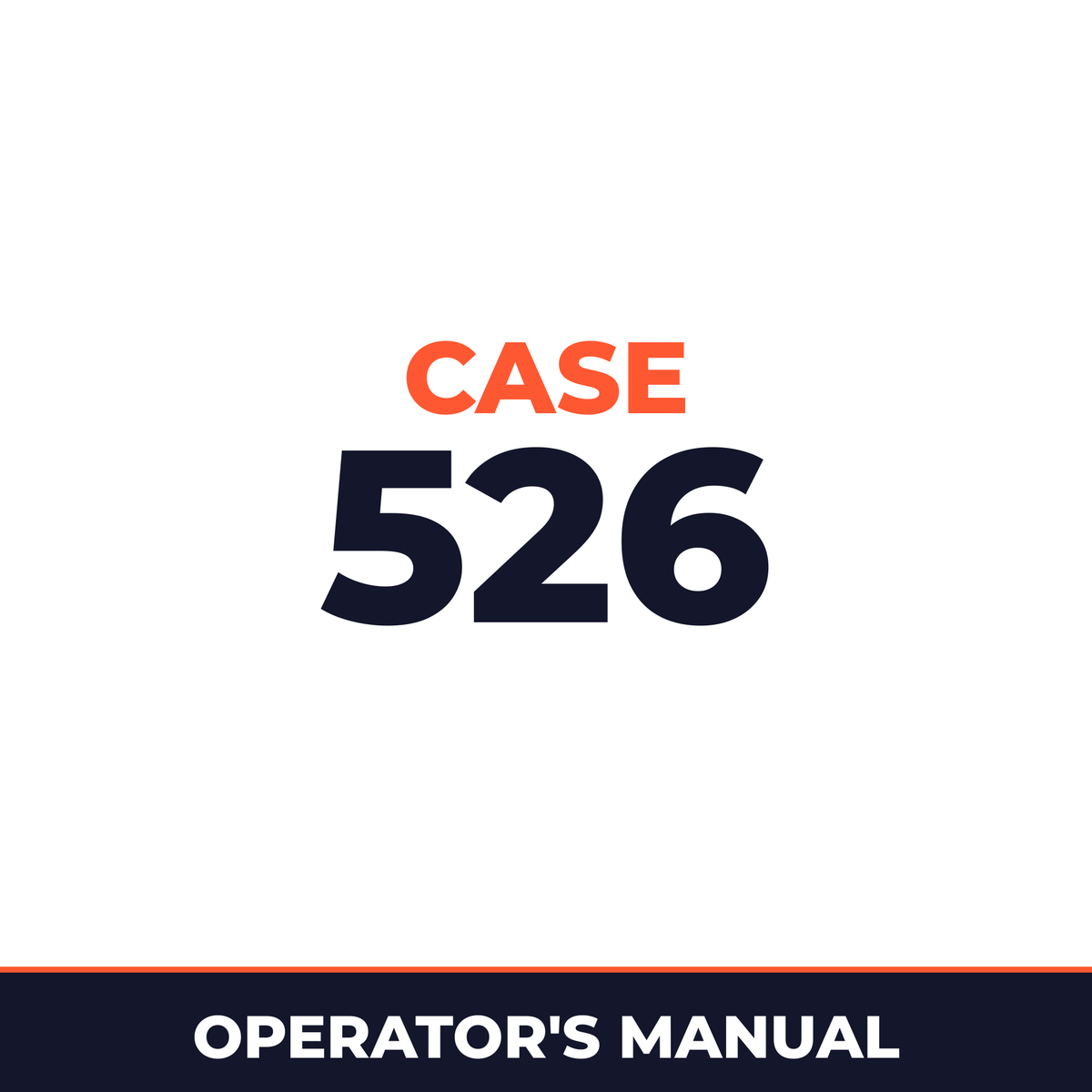 Case 526 Operators Manual