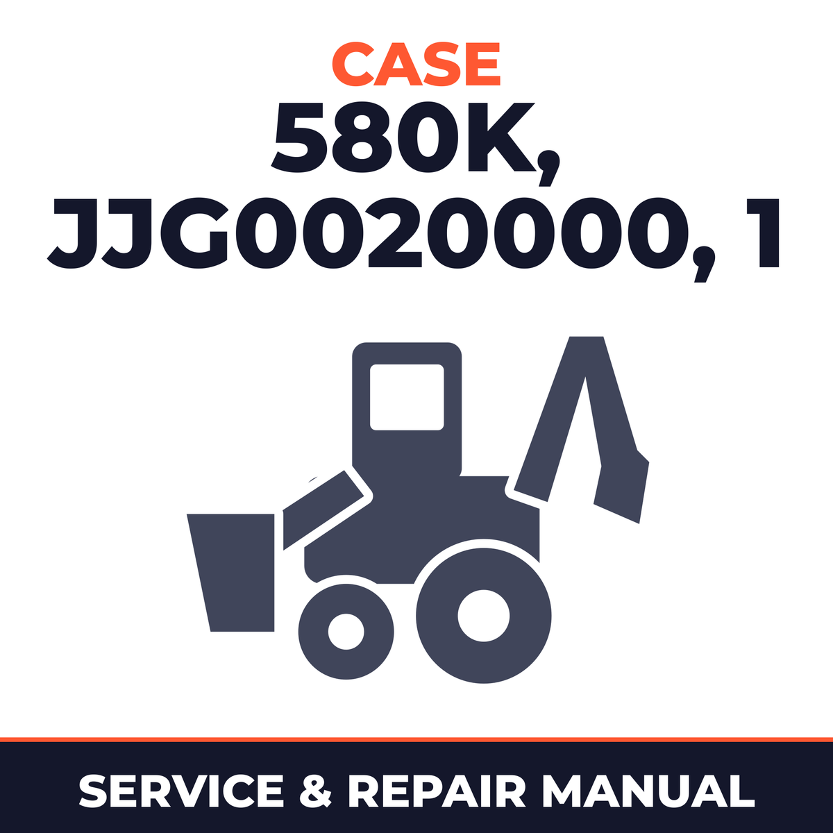 Case 580K Prior to JJG0020000 Phase 1 Tractor TLB Service & Repair Manual