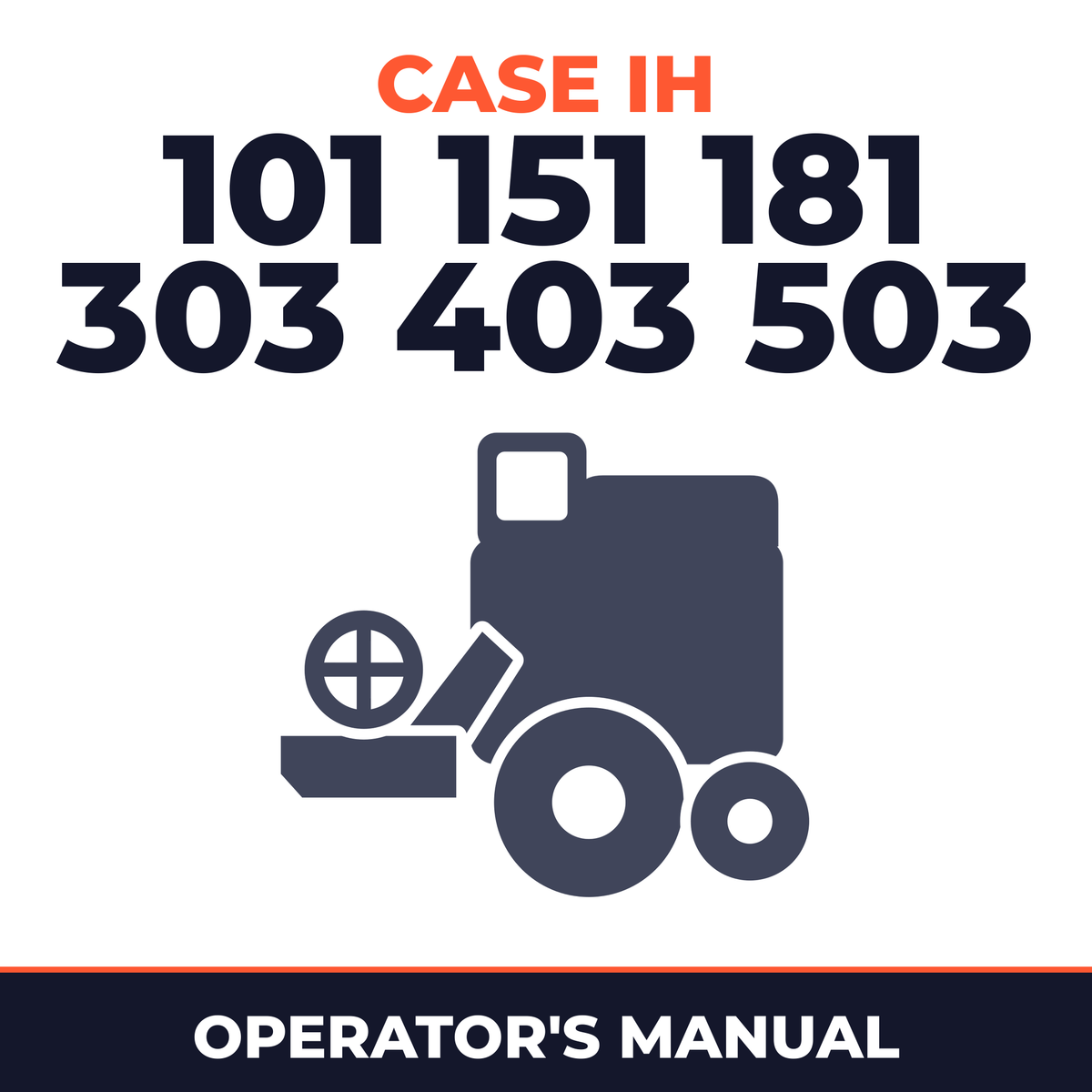 Case IH 101 151 181 303 403 503 Combine Operator's Manual
