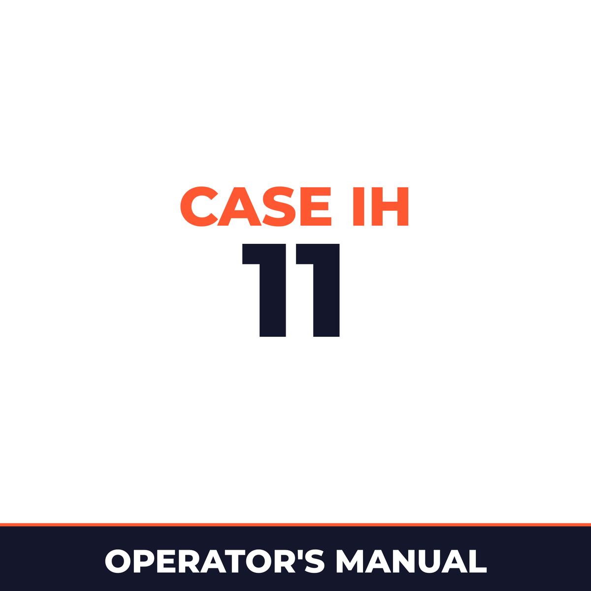 Case IH 11 Hay Tool Operator's Manual