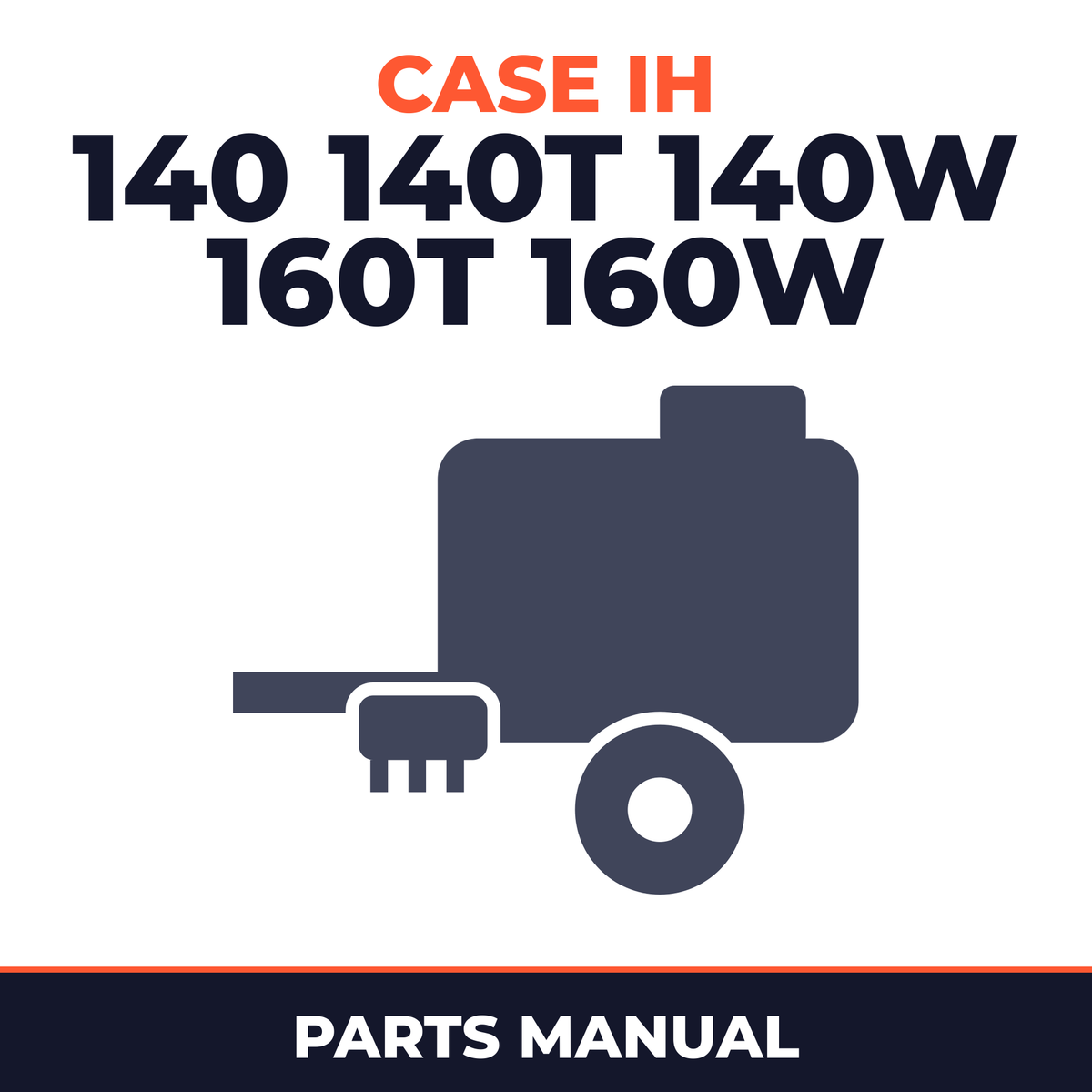 Case IH 140 140T 140W 160T 160W Baler Parts Manual