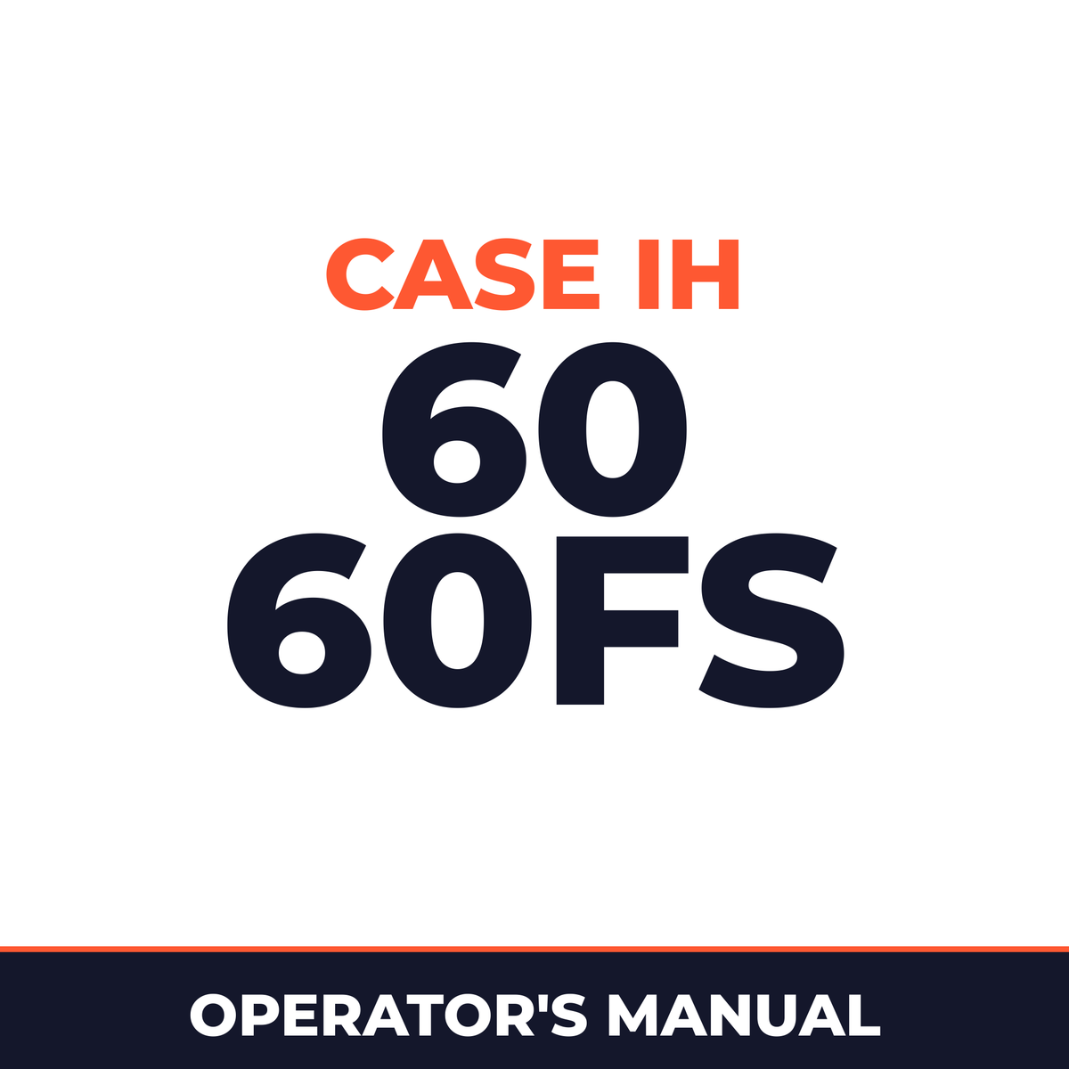 Case IH 60 60FS Hay Tool Operator's Manual