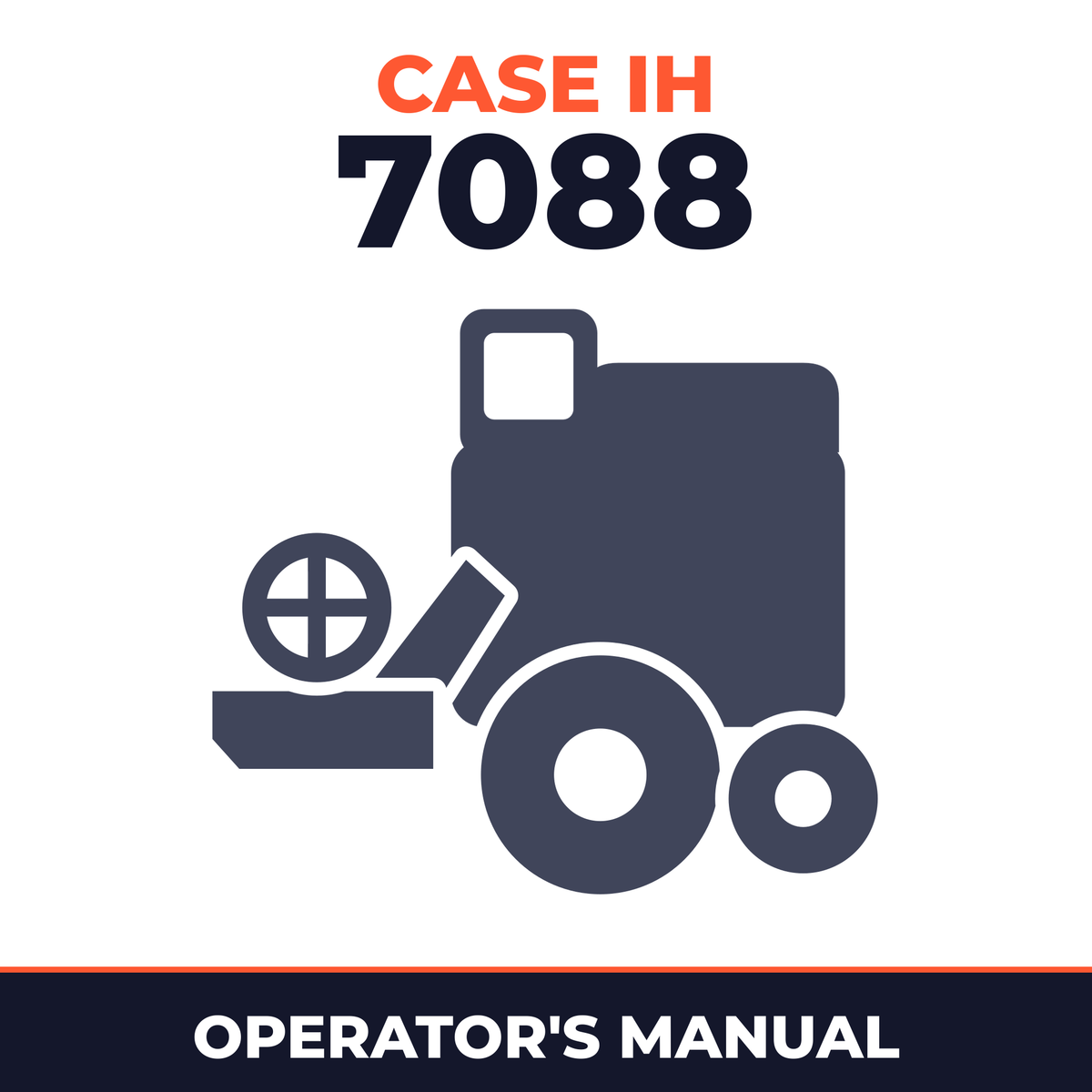 Case IH 7088 Combine Operator's Manual