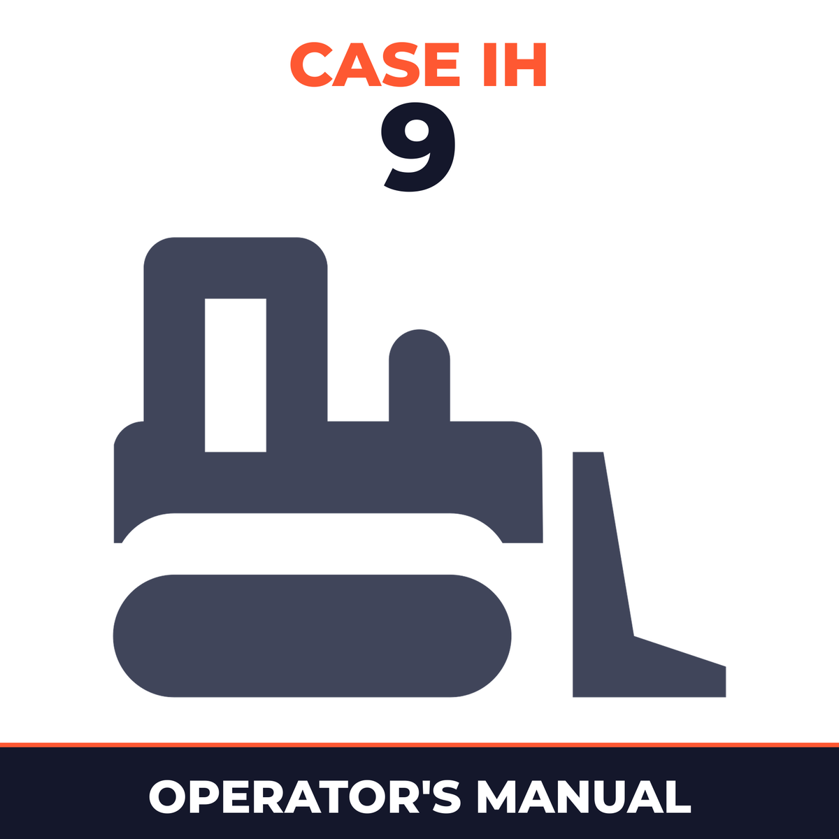 Case IH 9 Crawler Tractor Operator's Manual