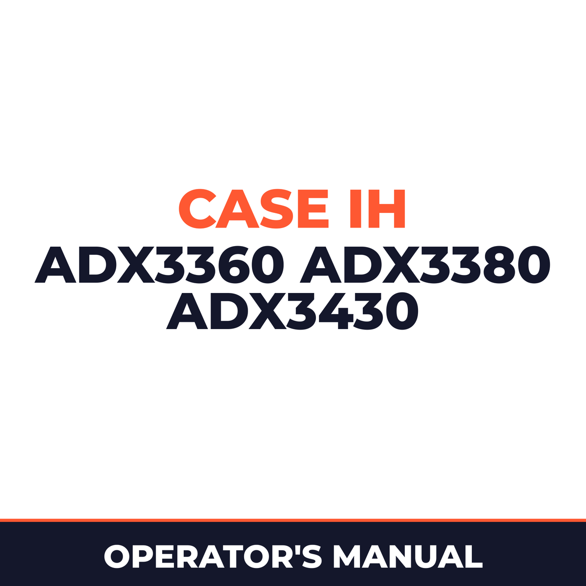 Case IH ADX3360 ADX3380 ADX3430 Planter Operator's Manual