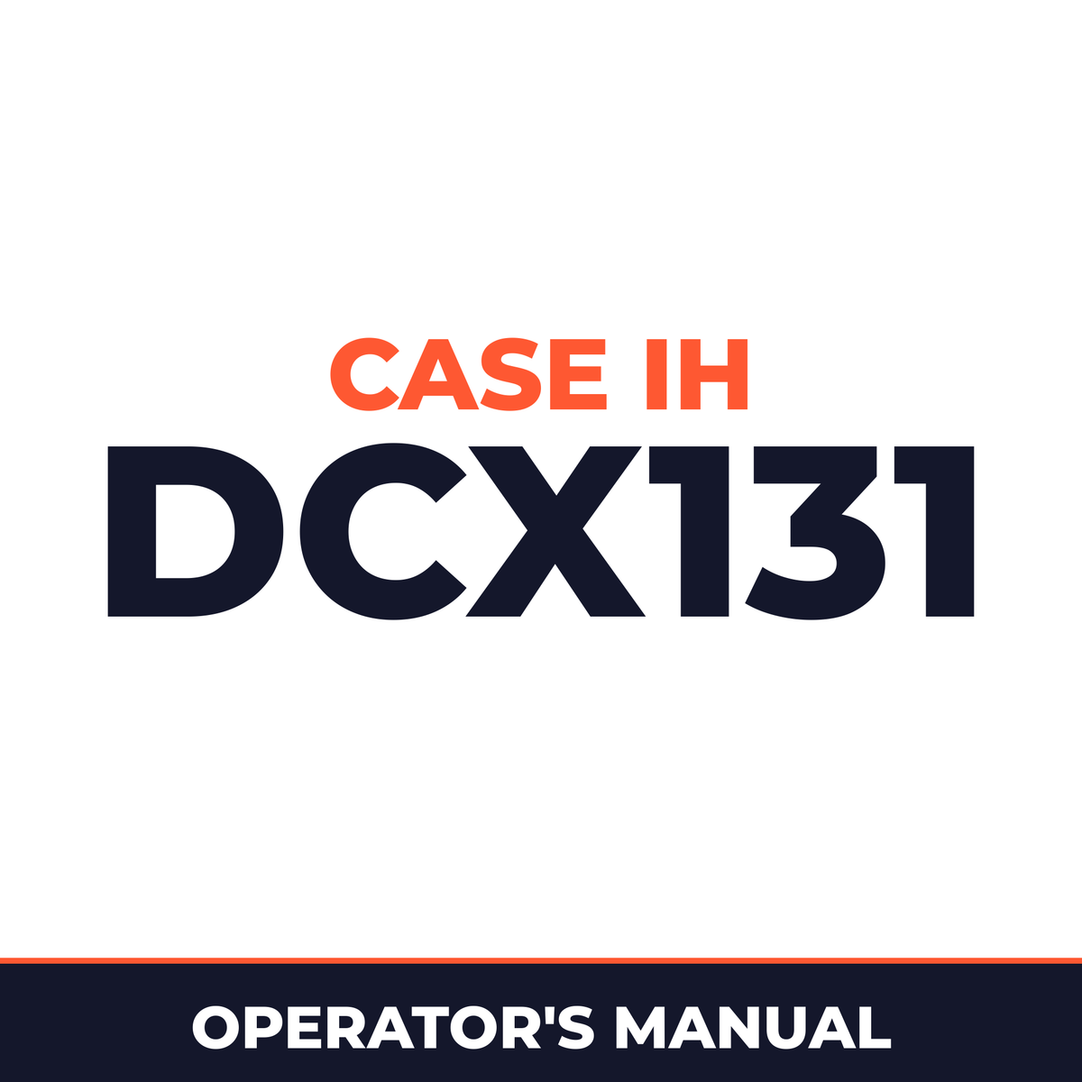 Case IH DCX131 Hay Tool Operator's Manual