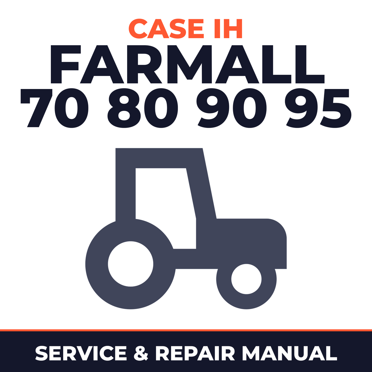 Case IH Farmall 70 80 90 95 Tractor Service & Repair Manual