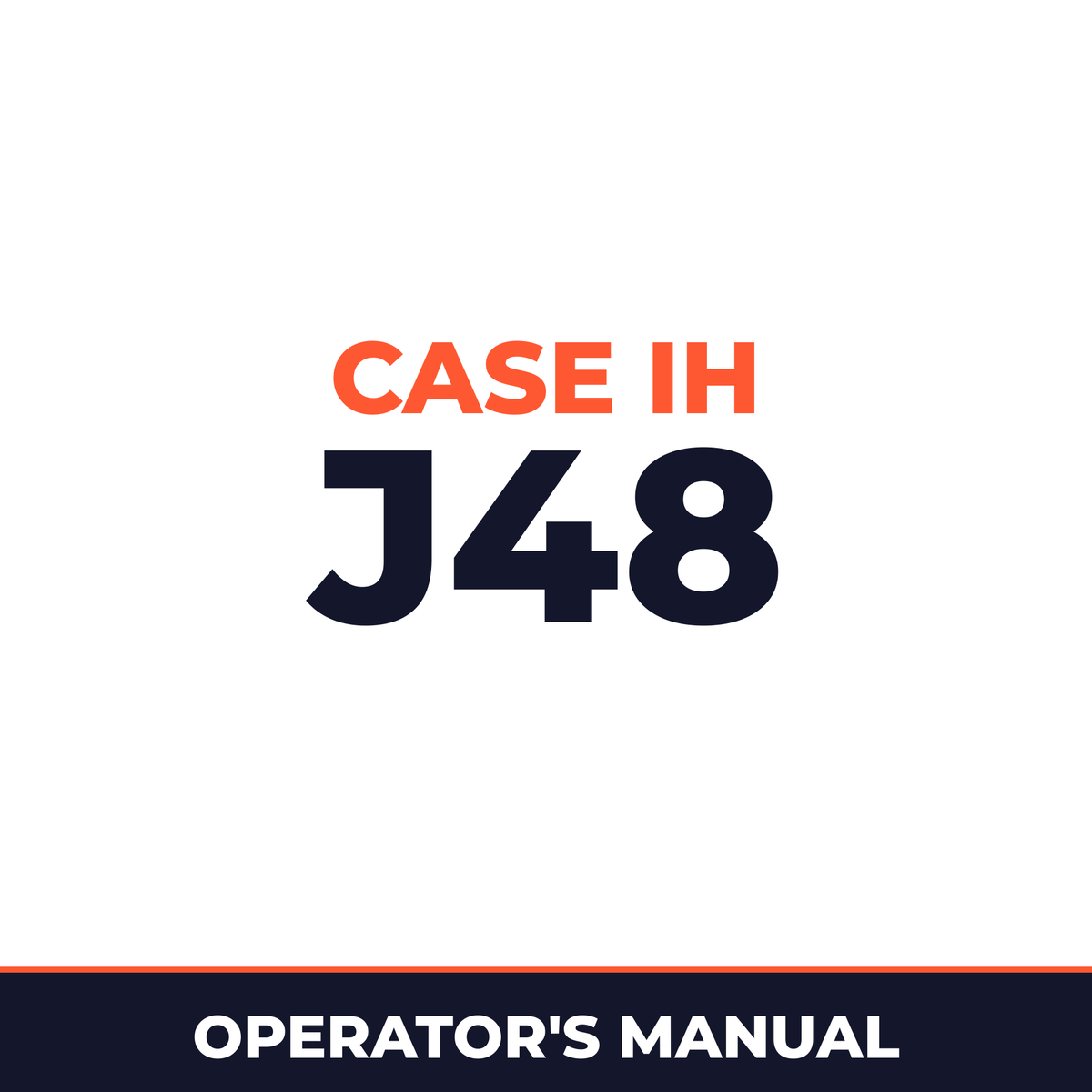 Case IH J48 Hay Tool Operator's Manual