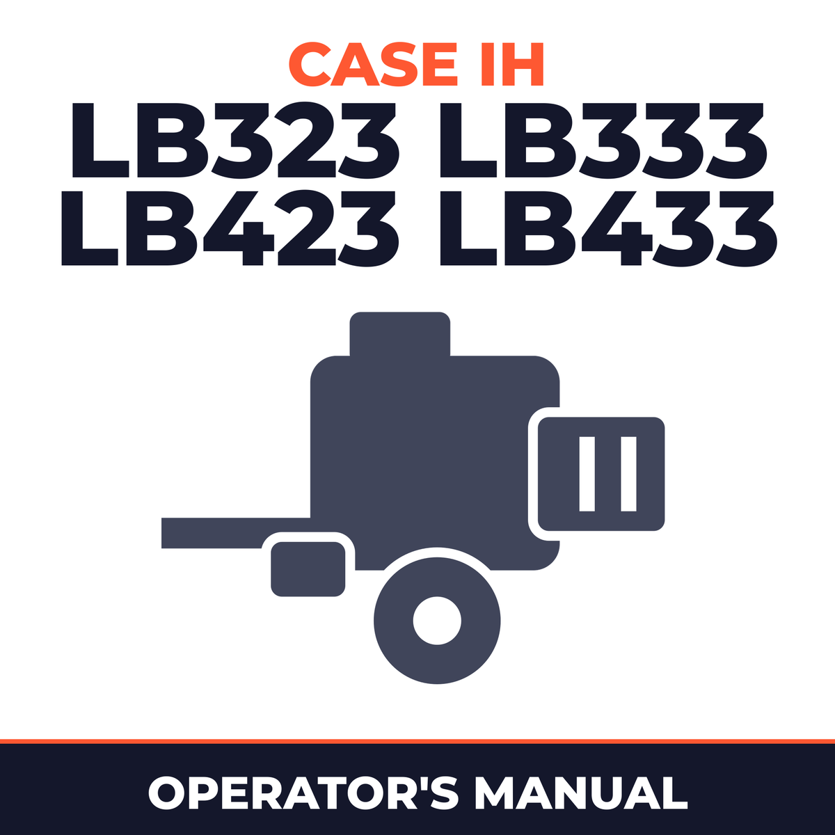 Case IH LB323 LB333 LB423 LB433 Baler Operator's Manual