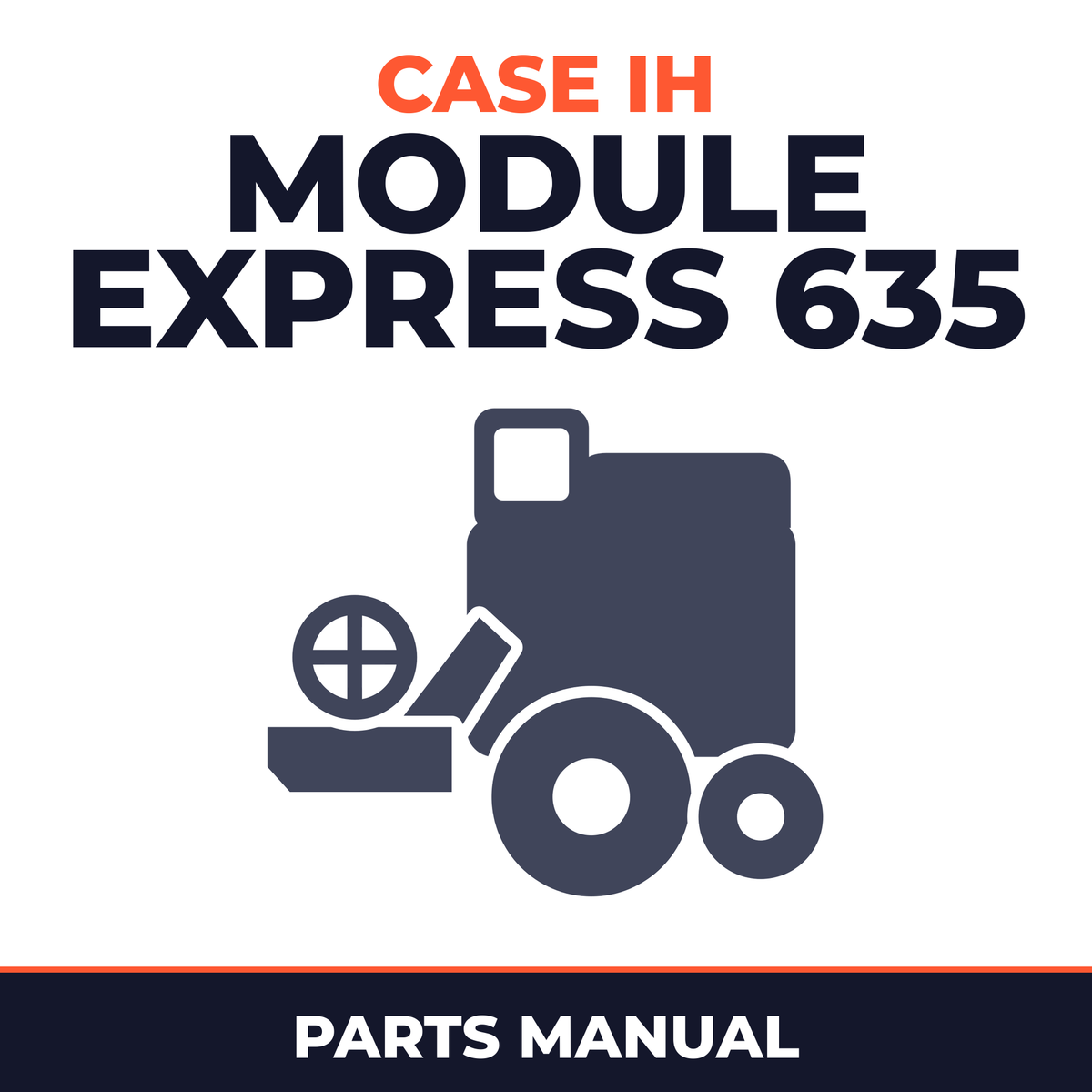 Case IH Module Express 635 Combine Parts Manual