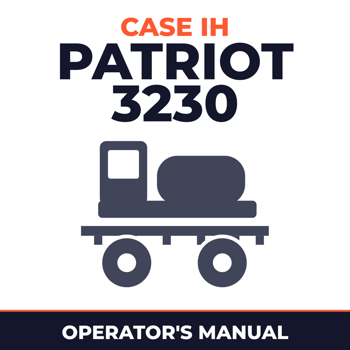 Case IH Patriot 3230 Sprayer Operator's Manual