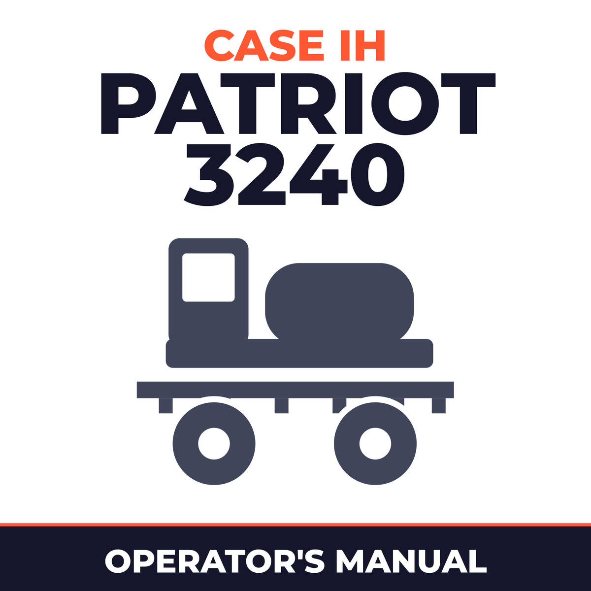 Case IH Patriot 3240 Sprayer Operator's Manual