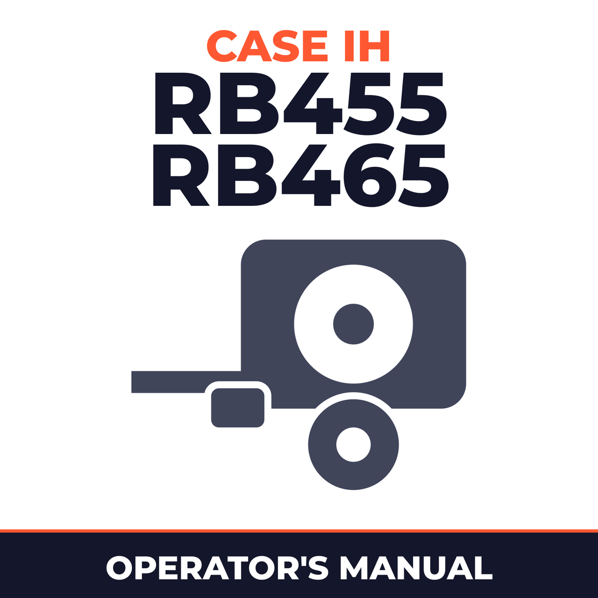 Case IH RB455 RB465 Baler Operator's Manual