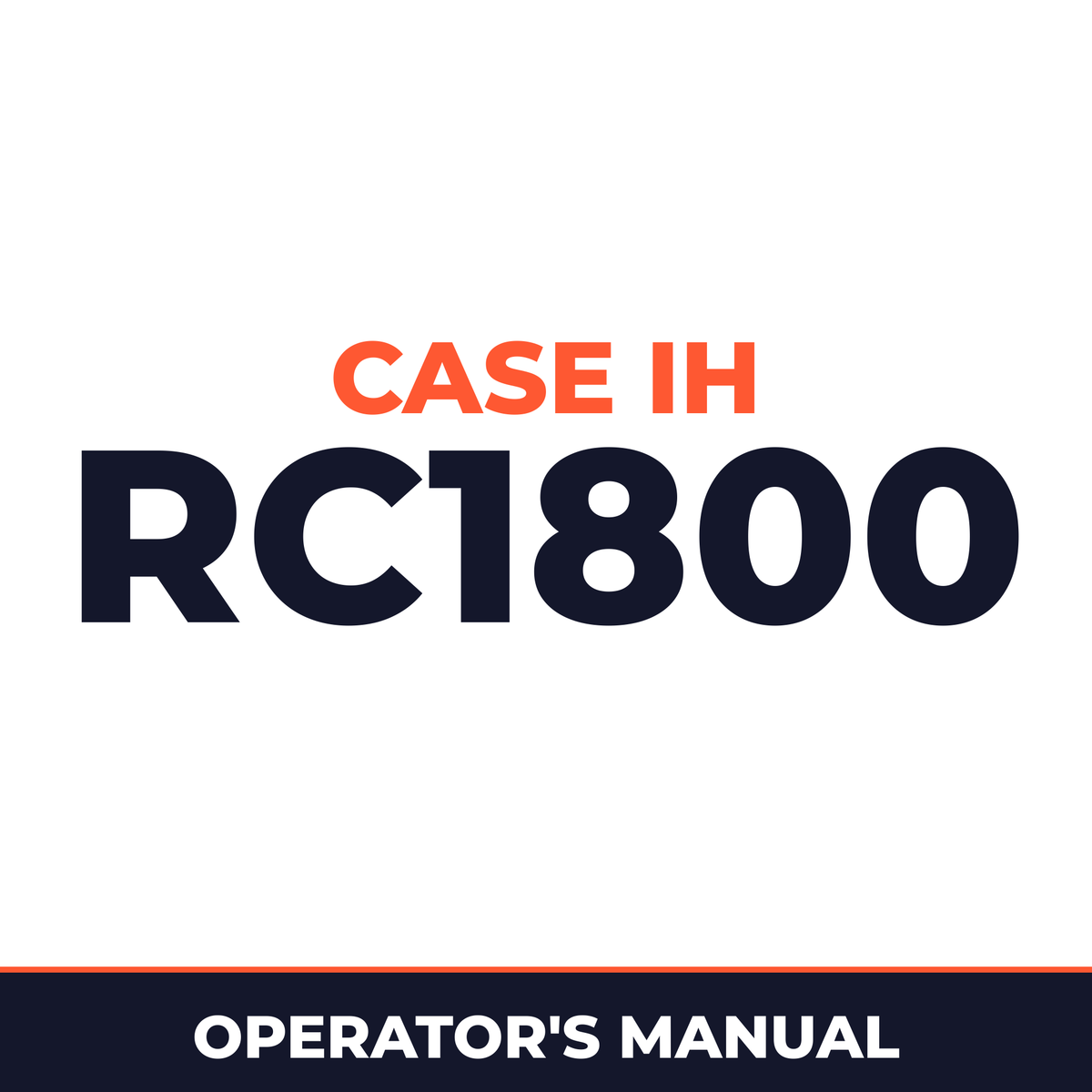 Case IH RC1800 Hay Tool Operator's Manual