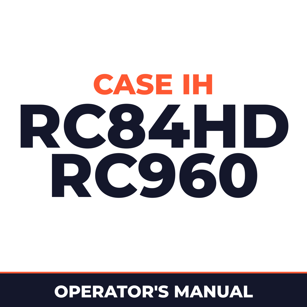 Case IH RC84HD RC960 Hay Tool Operator's Manual