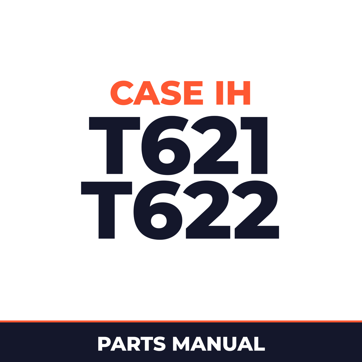 Case IH T621 T622 Machine Parts Manual