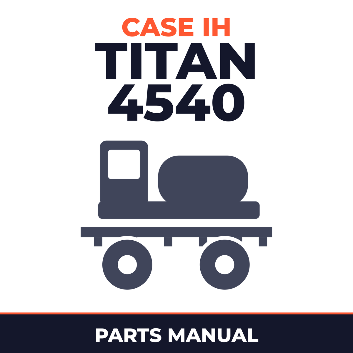Case IH Titan 4540 Sprayer Parts Manual