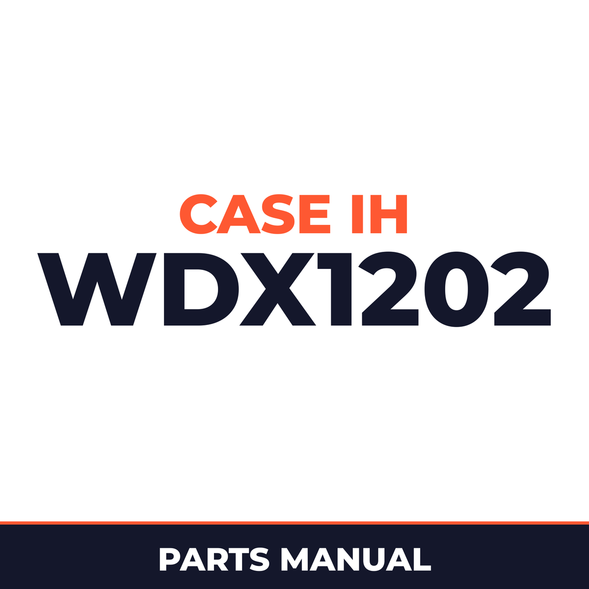 Case IH WDX1202 Hay Tool Parts Manual