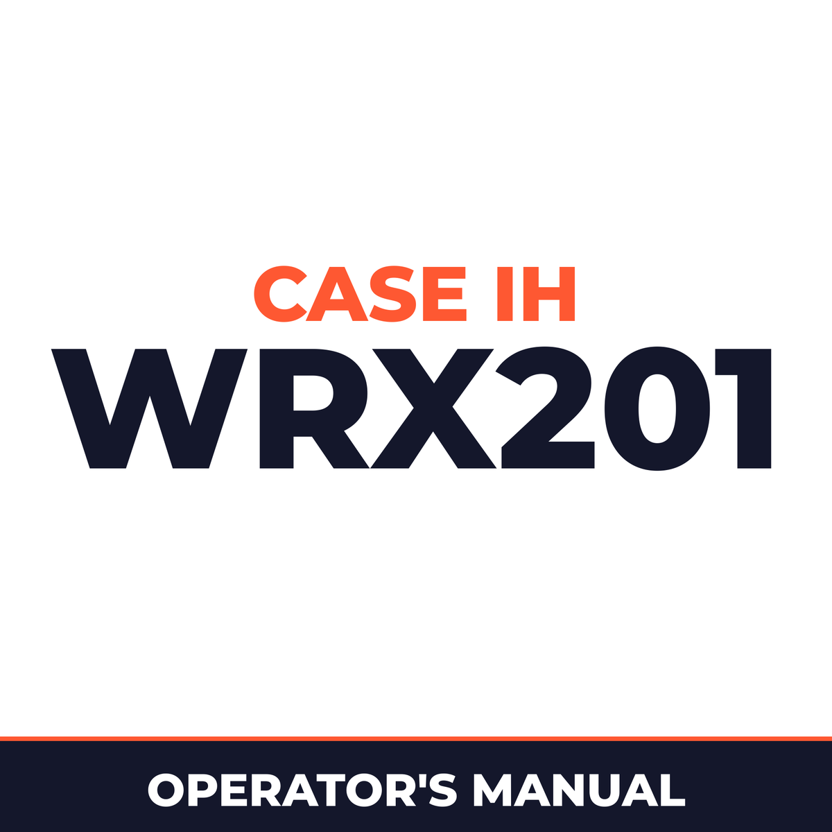 Case IH WRX201 Hay Tool Operator's Manual