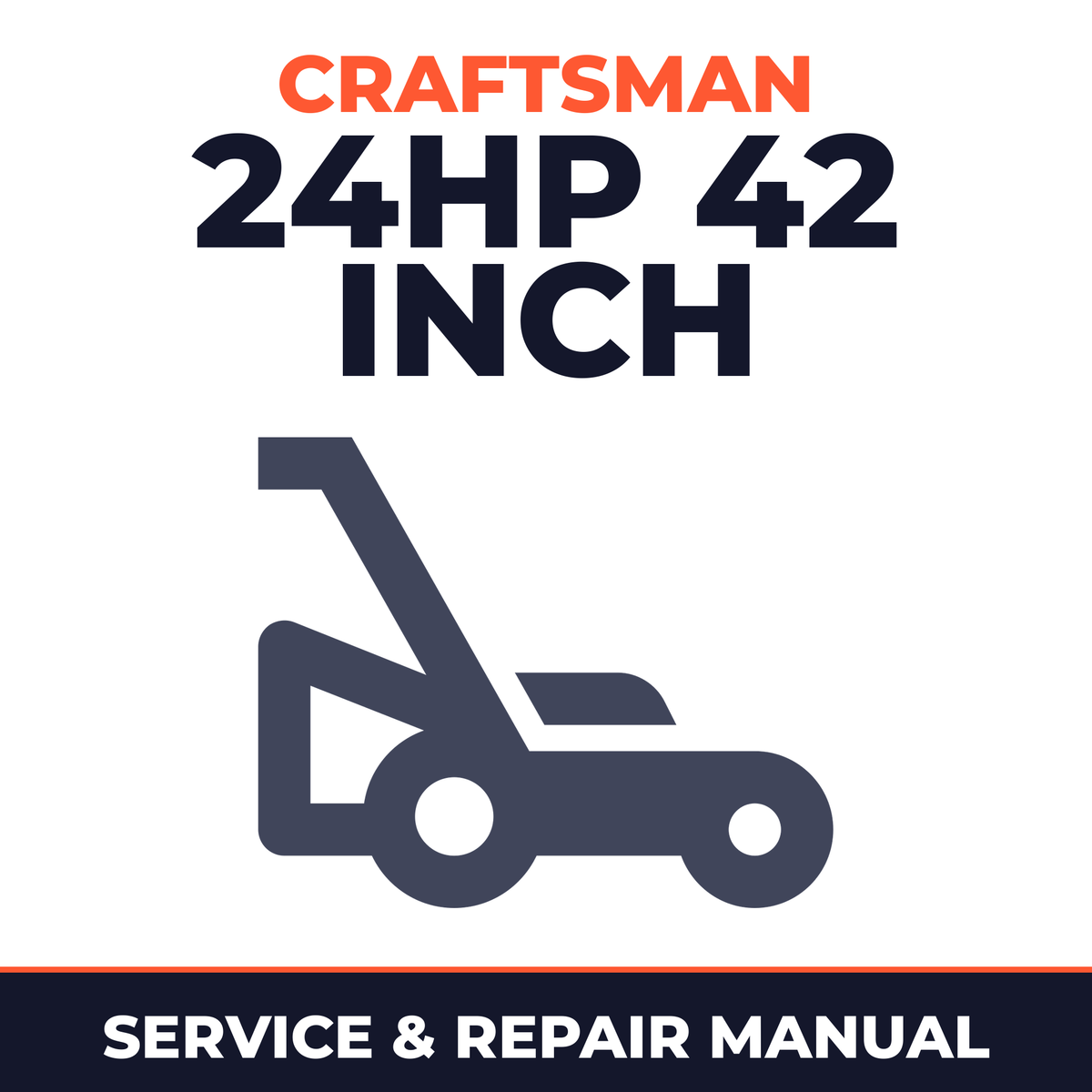 Craftsman 24HP 42 Inch Mower Tractor Service & Repair Manual