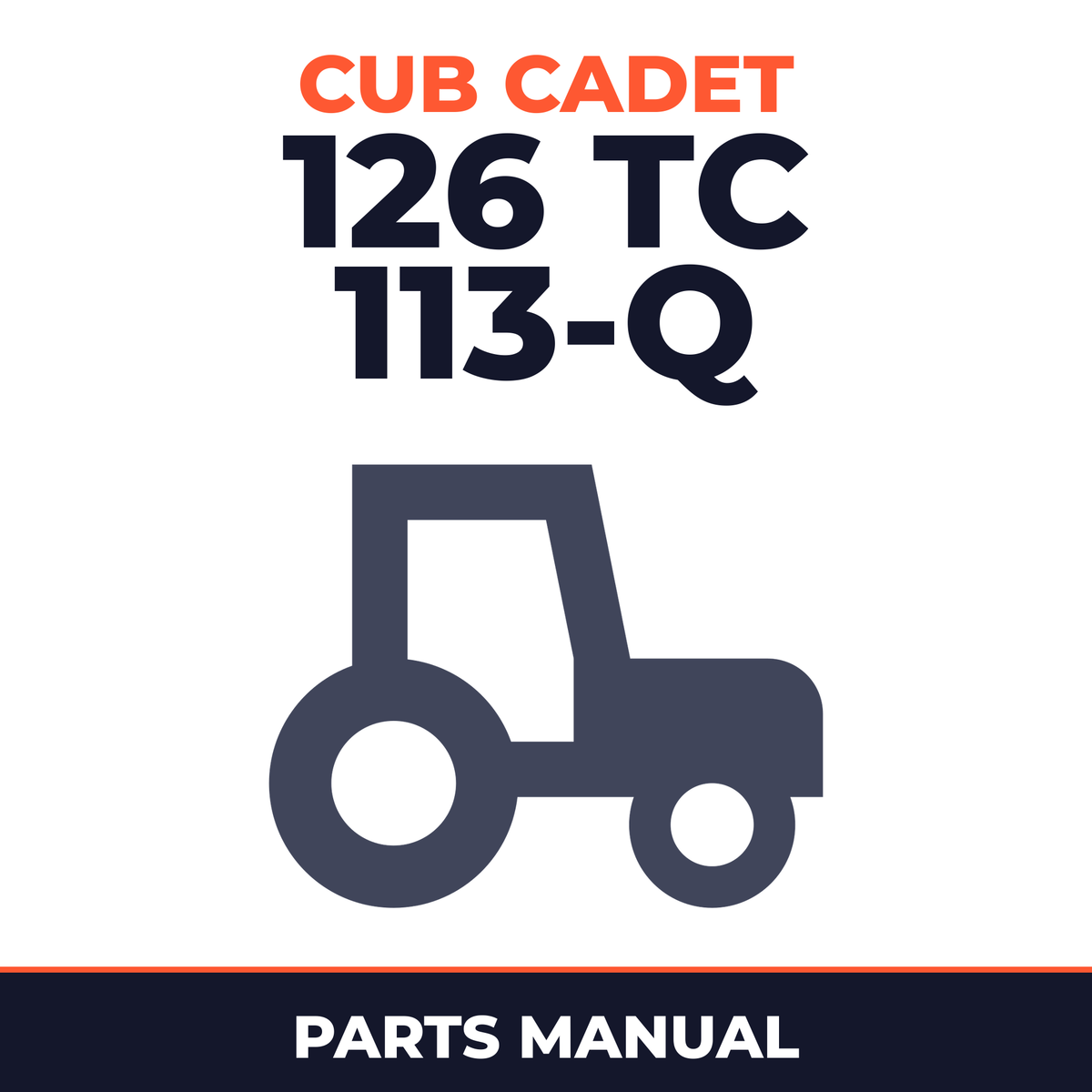Cub Cadet 126 (TC 113-Q) Tractor Parts Manual