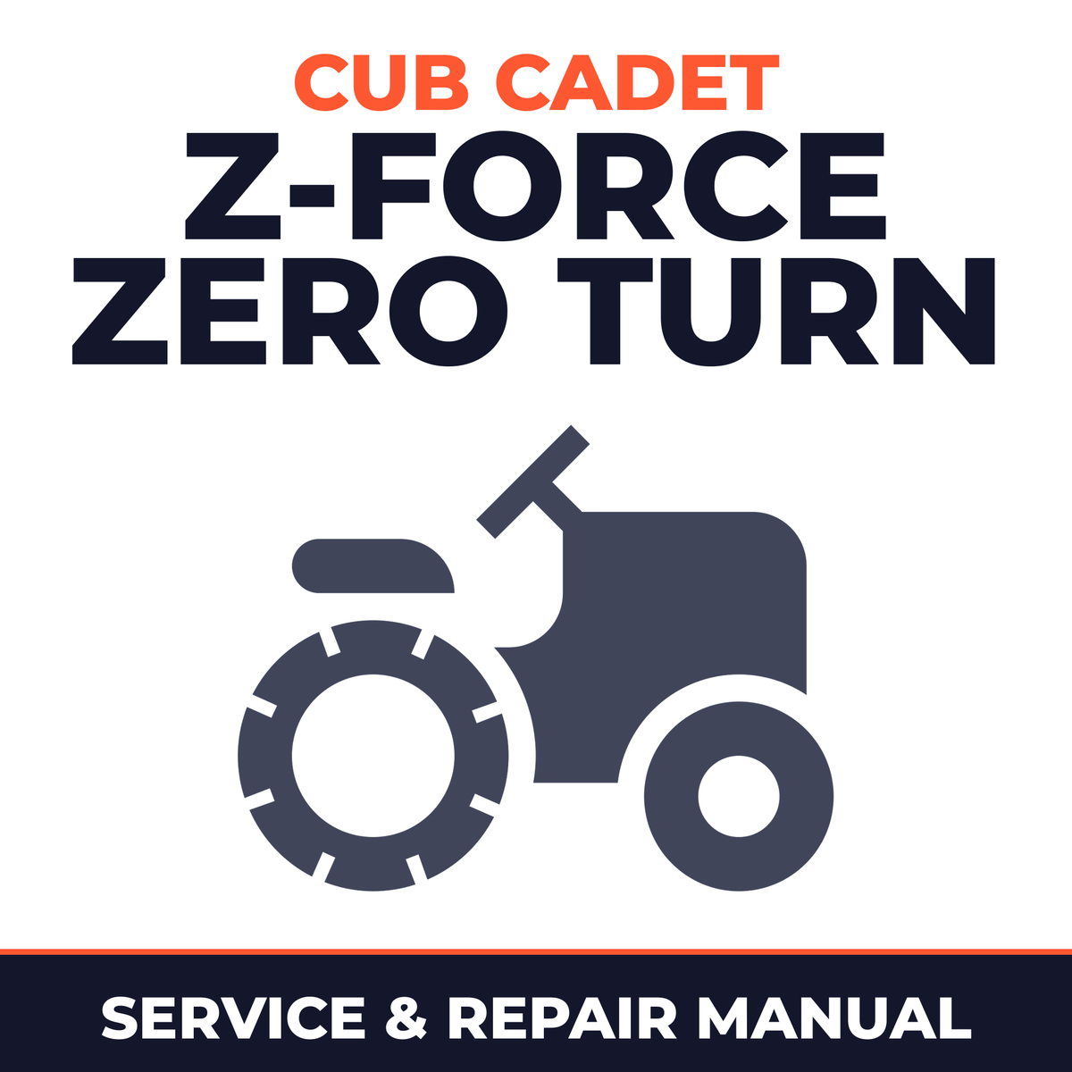 Cub Cadet Z-Force Zero Turn Mowers Service & Repair Manual