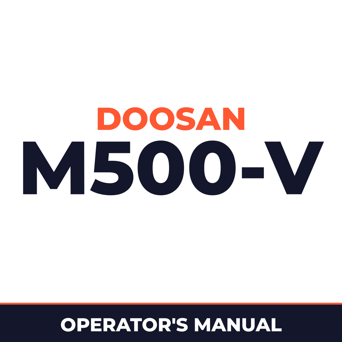 Daewoo Doosan M500-V TIER II Operator's Manual