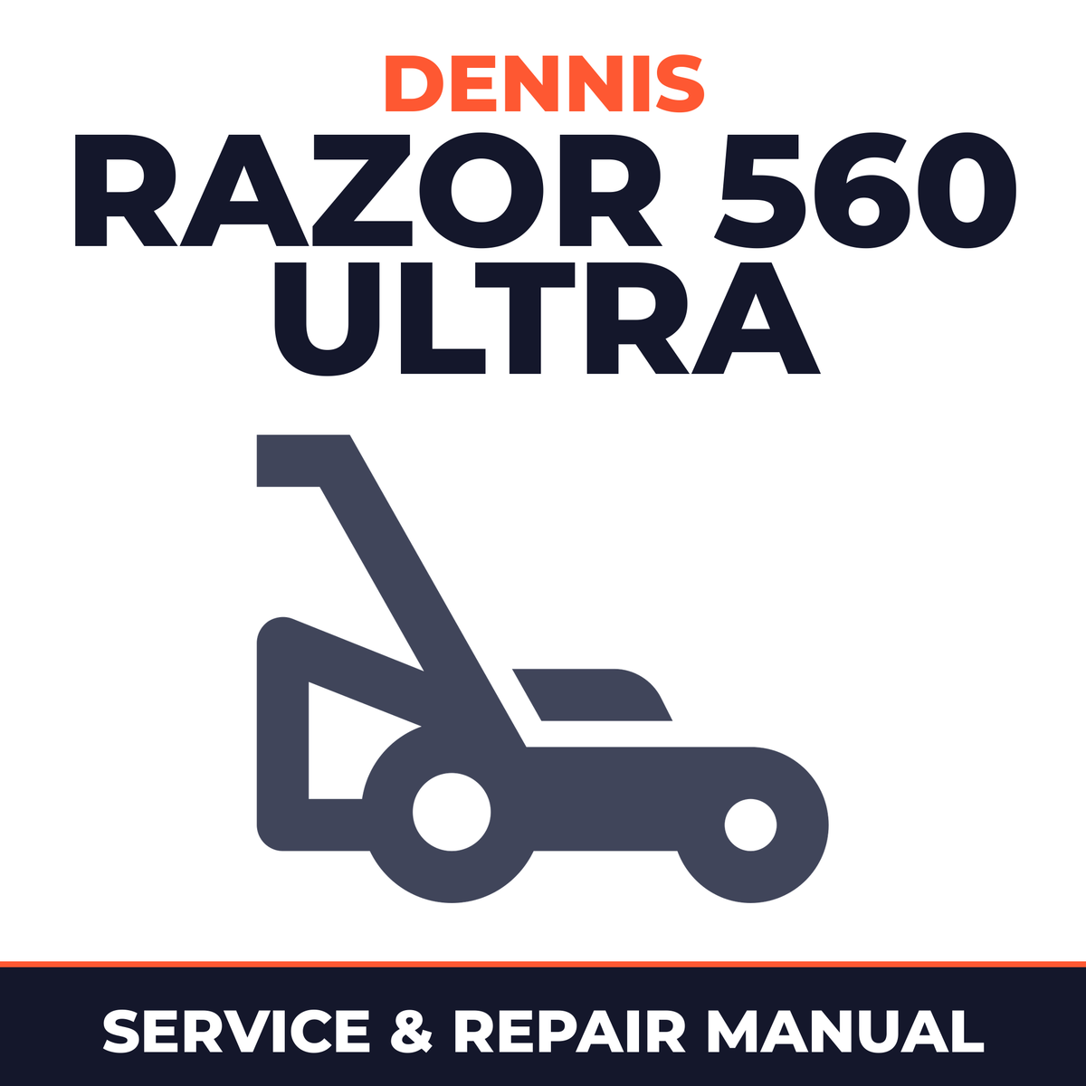 Dennis Razor 560 Ultra Instruction Walk-Behind Mower Service & Repair Manual