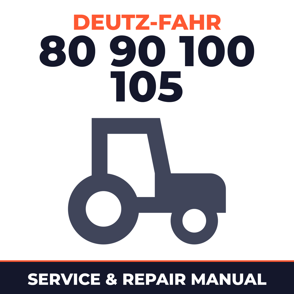Deutz Fahr 80 90 100 105 Tractor Service & Repair Manual