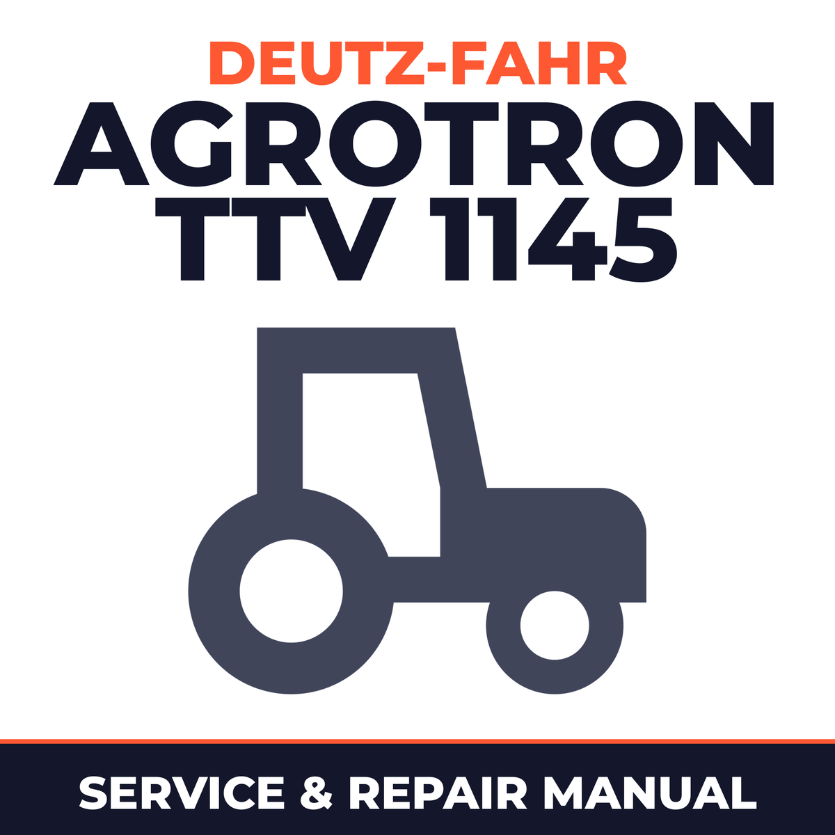 Deutz Fahr Agrotron TTV 1145 Tractor Service & Repair Manual