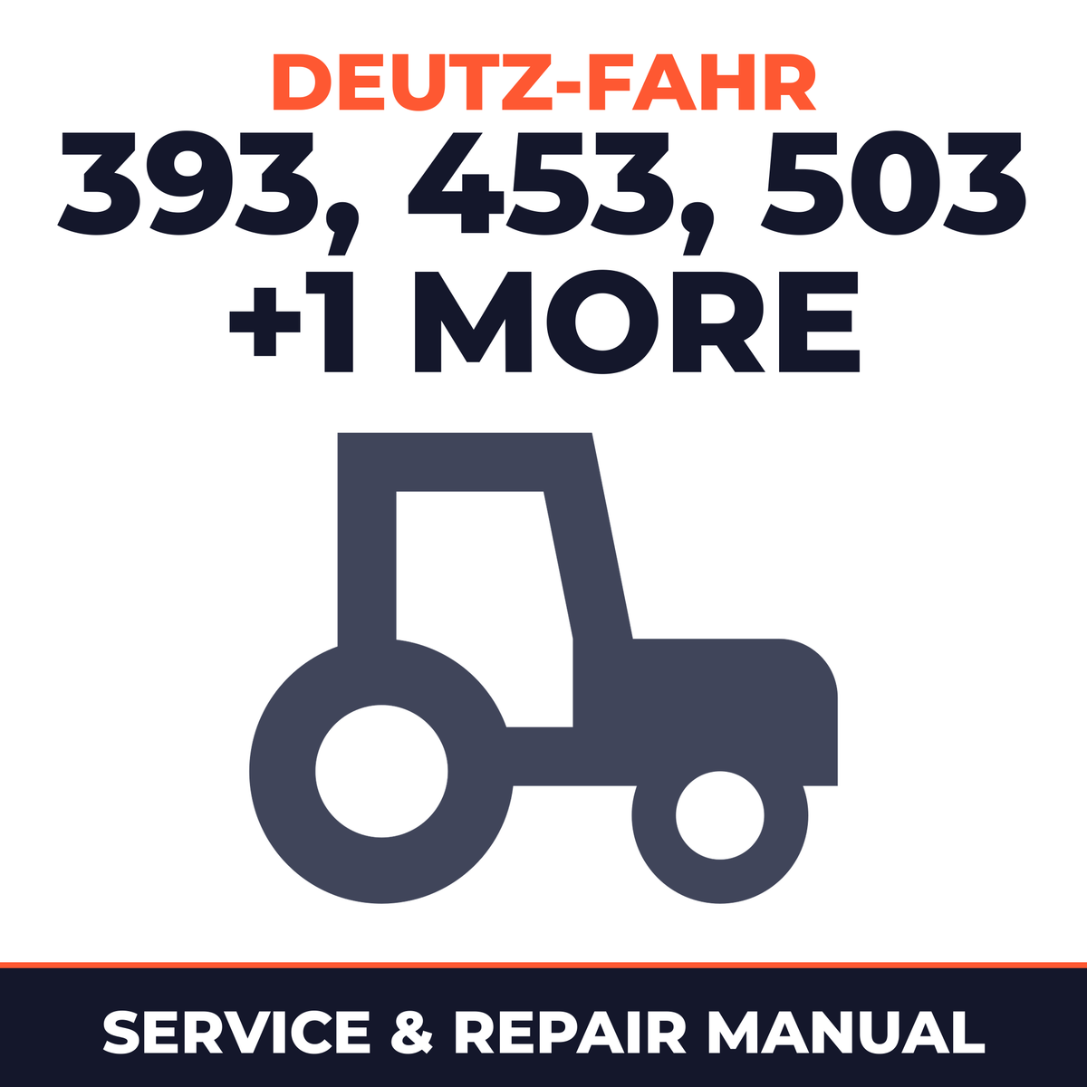 Deutz Fahr Same Deutz-Fahr 393/453/503/603 Tractor Service & Repair Manual