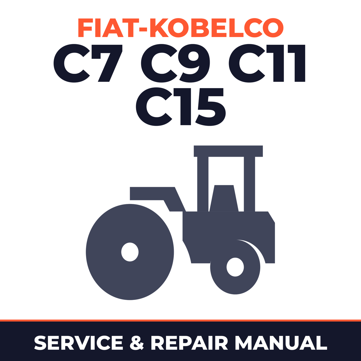 FIAT KOBELCO C7 C9 C11 C15 VIBRATORY ROLLERS SINGLE DRUM Service Repair Manual