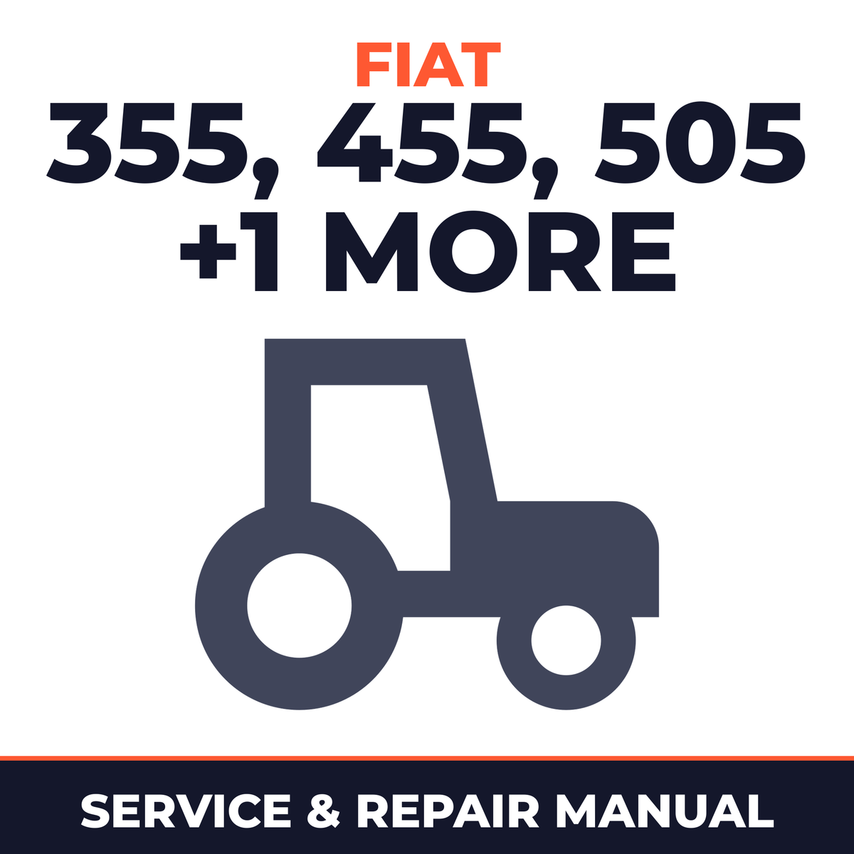 Fiat Tractor 355 455 505 605 C Service & Repair Manual