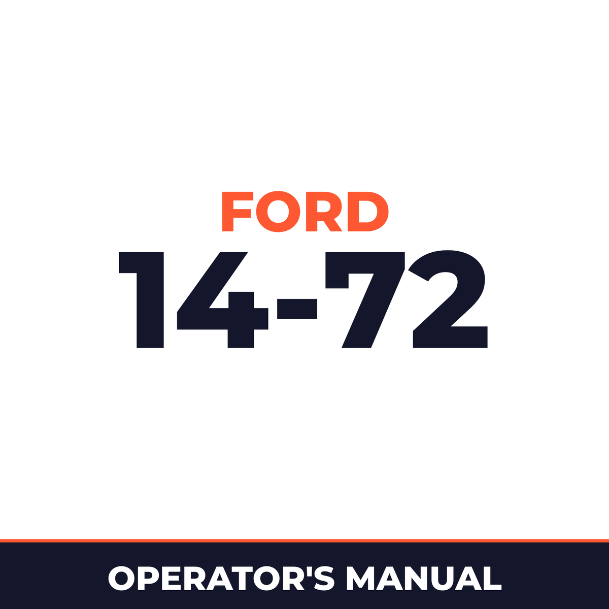 Ford 14-72 Mounted Side Delivery Rake Operator's Manual