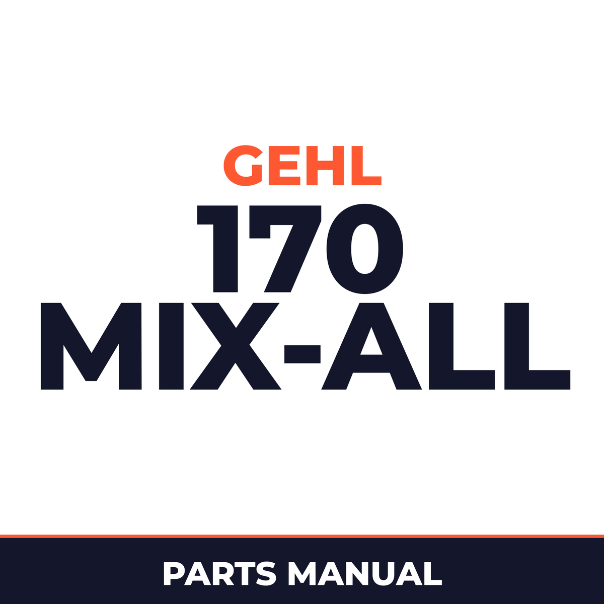 Gehl 170 Mix-all Machine Parts Manual