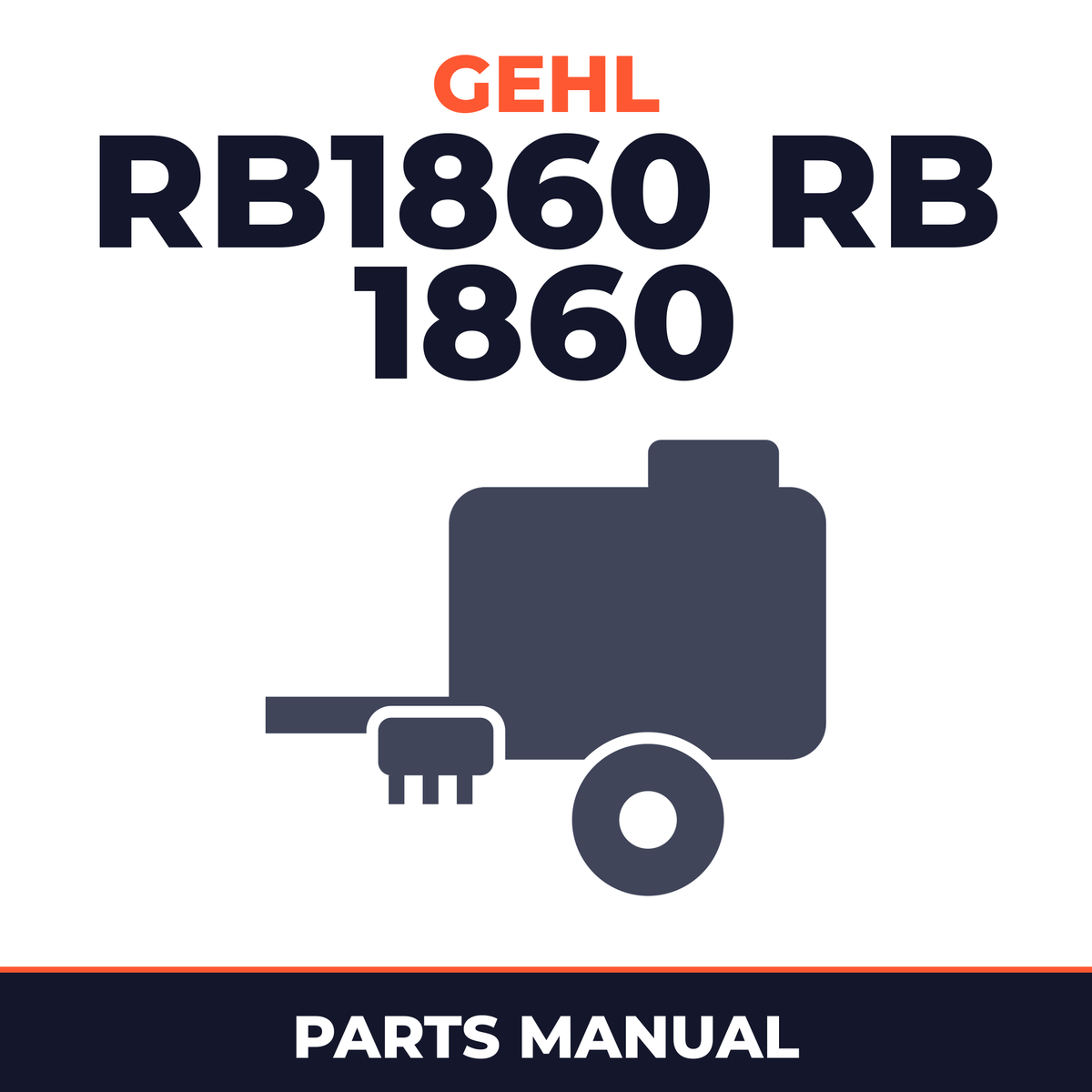 Gehl RB1860 RB 1860 Round Baler Parts Manual