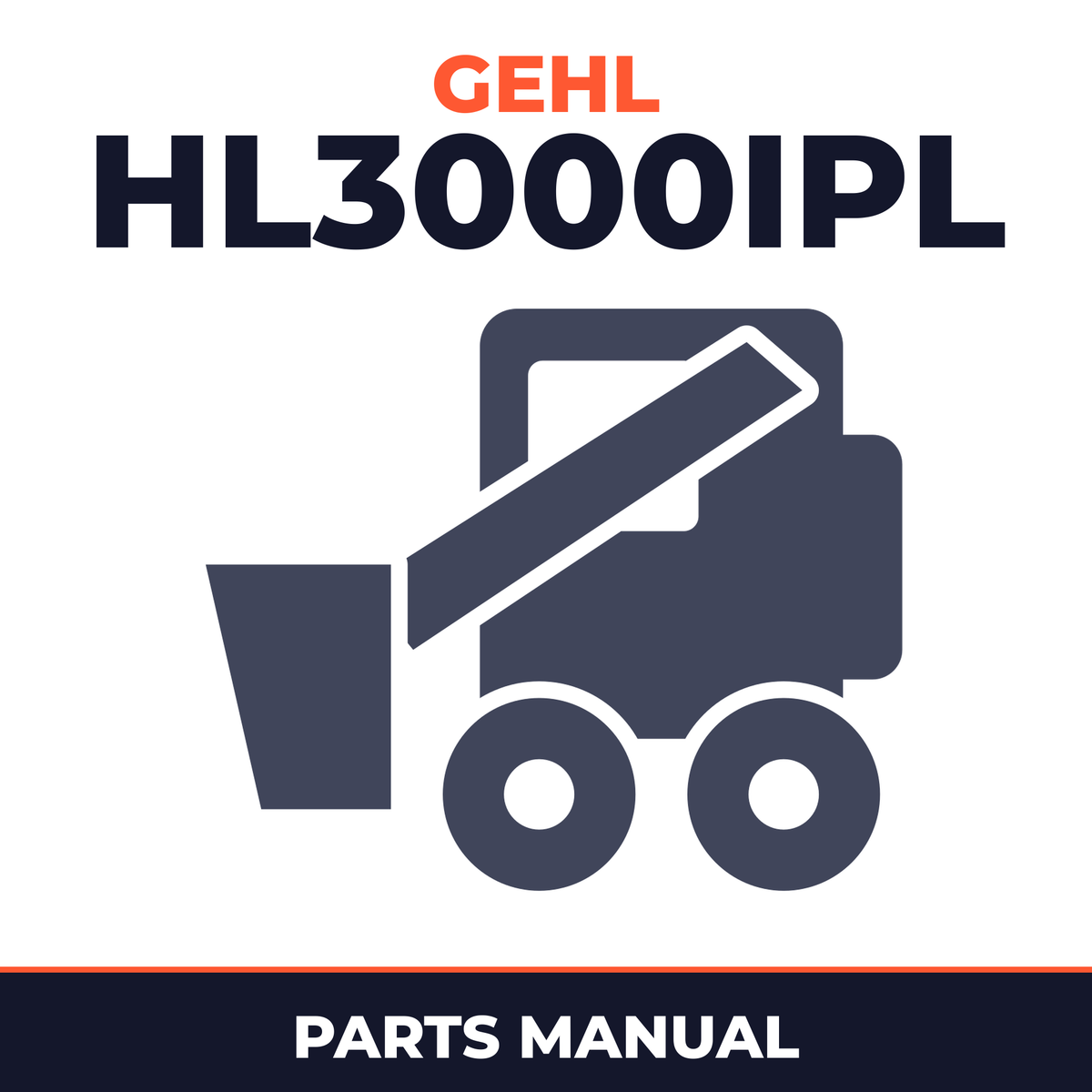 GEHL Skid Steer Loader HL3000 Parts Part IPL Manual