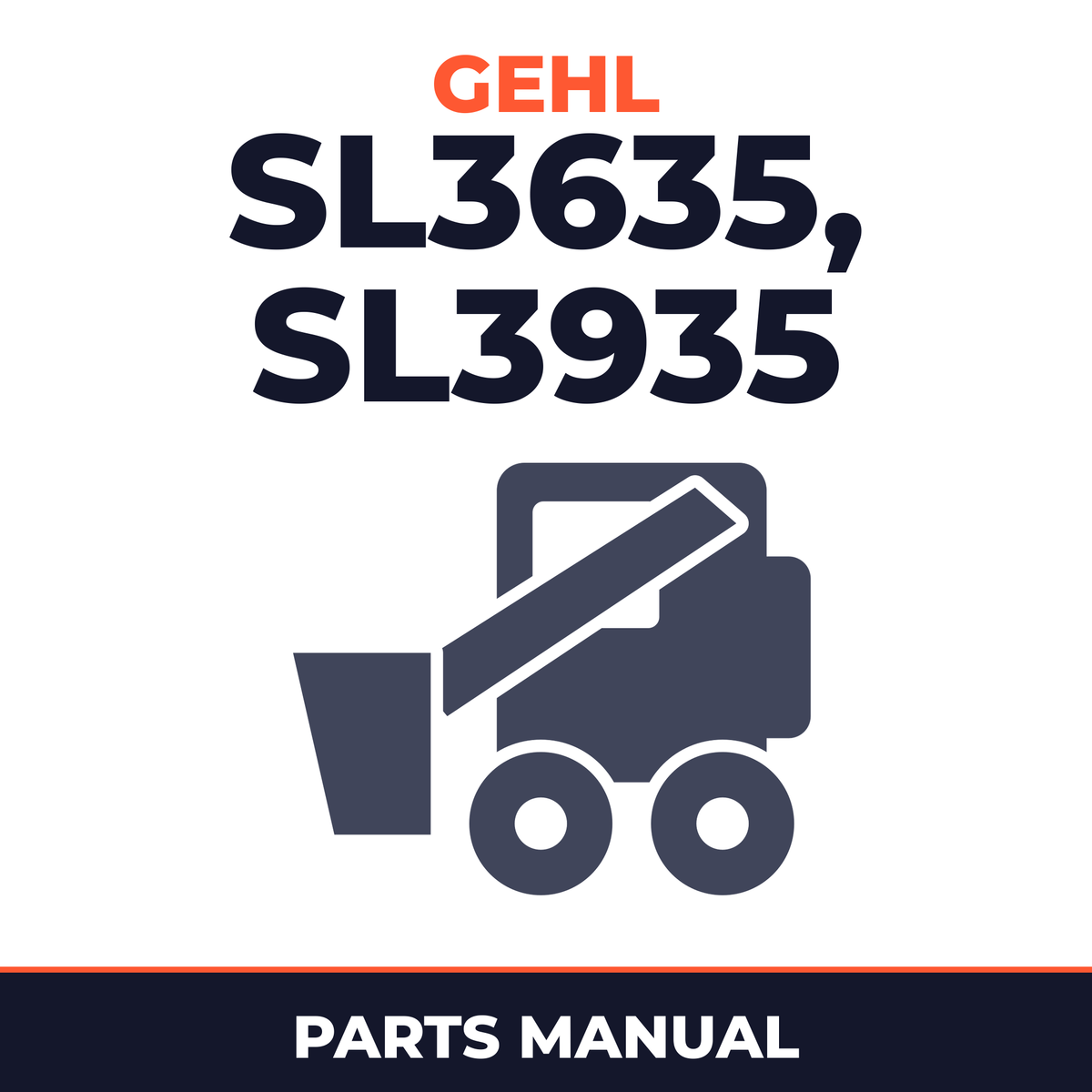 Gehl SL3635, SL3935 Skid-Steer Loaders Parts Manual